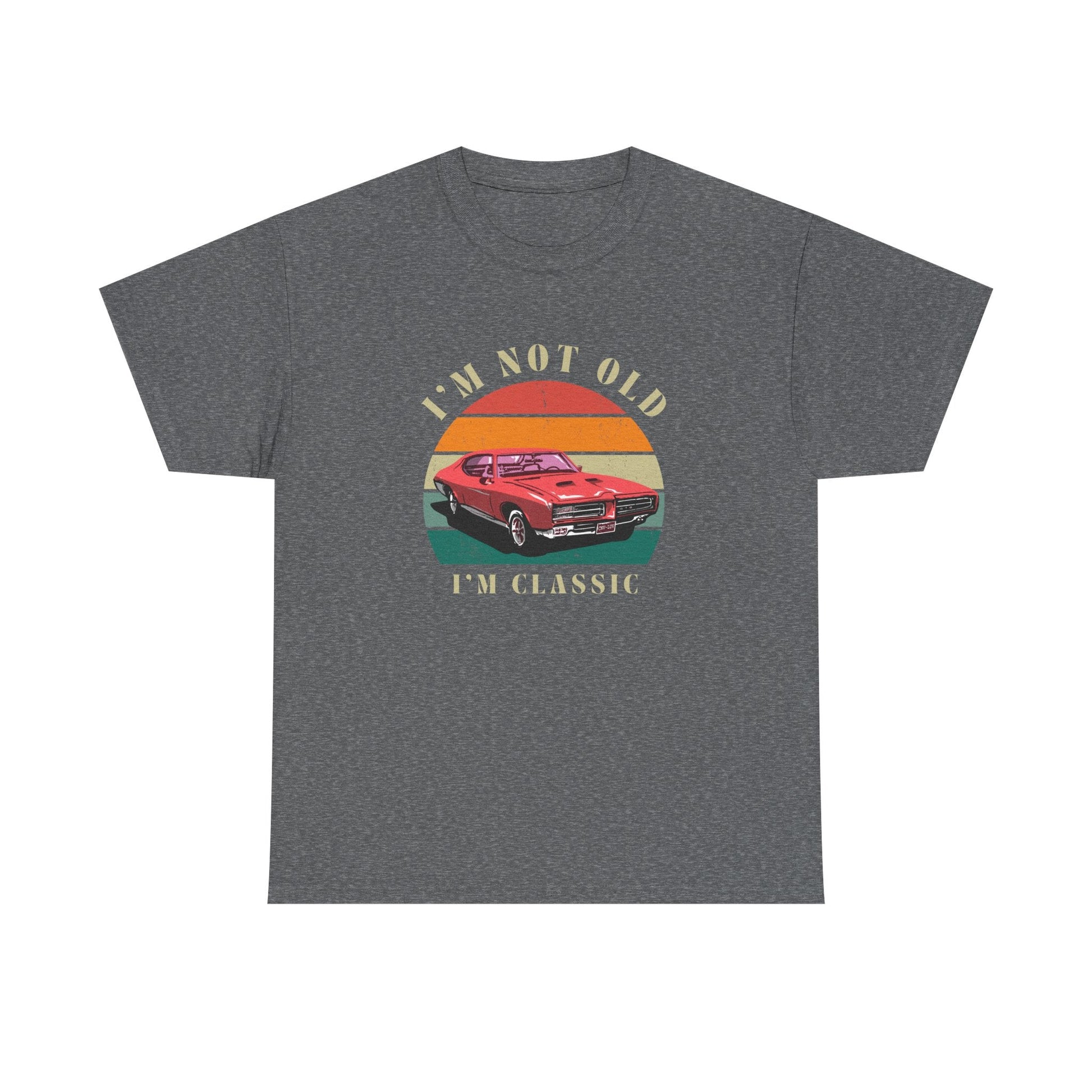 Vintage Car Lover Tee - I'm Not Old I'm Classic T-Shirt 