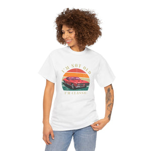 Vintage Car Lover Tee - I'm Not Old I'm Classic T-Shirt 