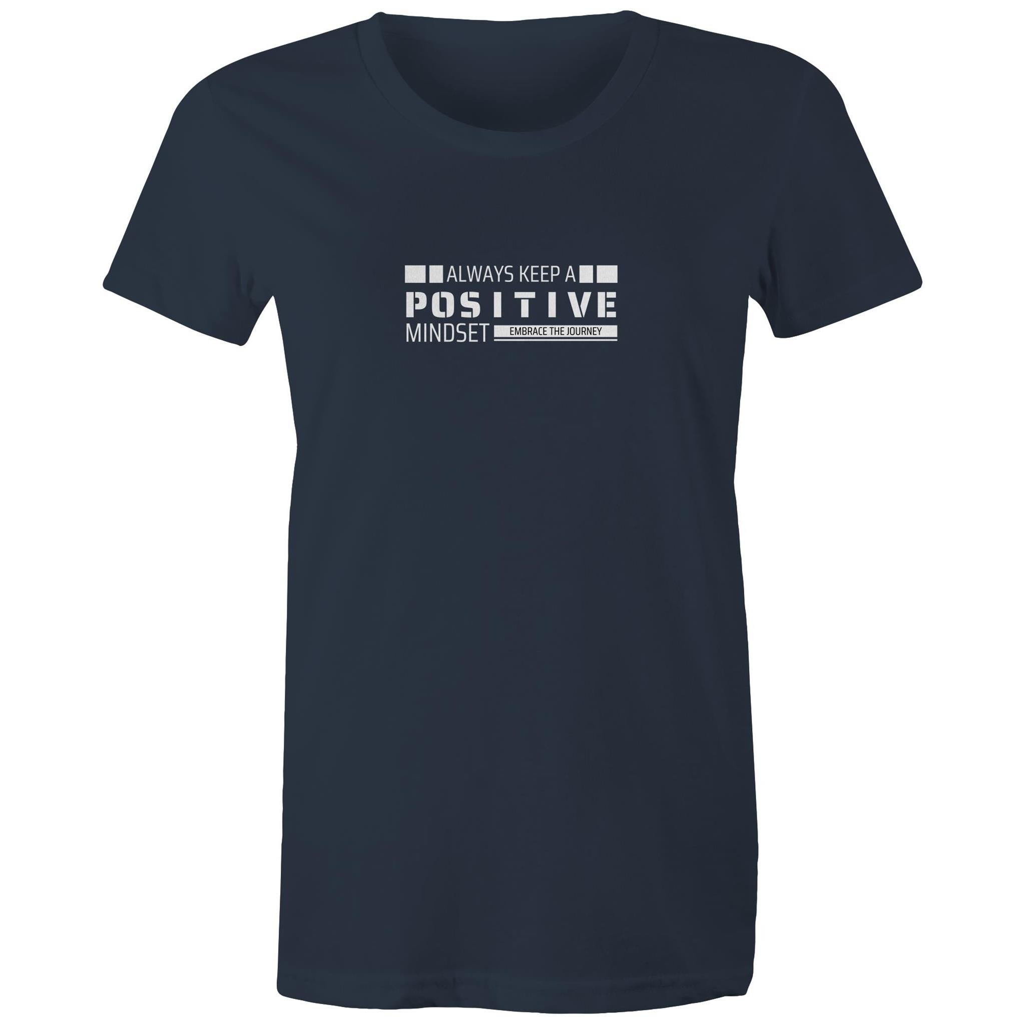 Women's Maple Tee Always Keep a Positive Mindset 
