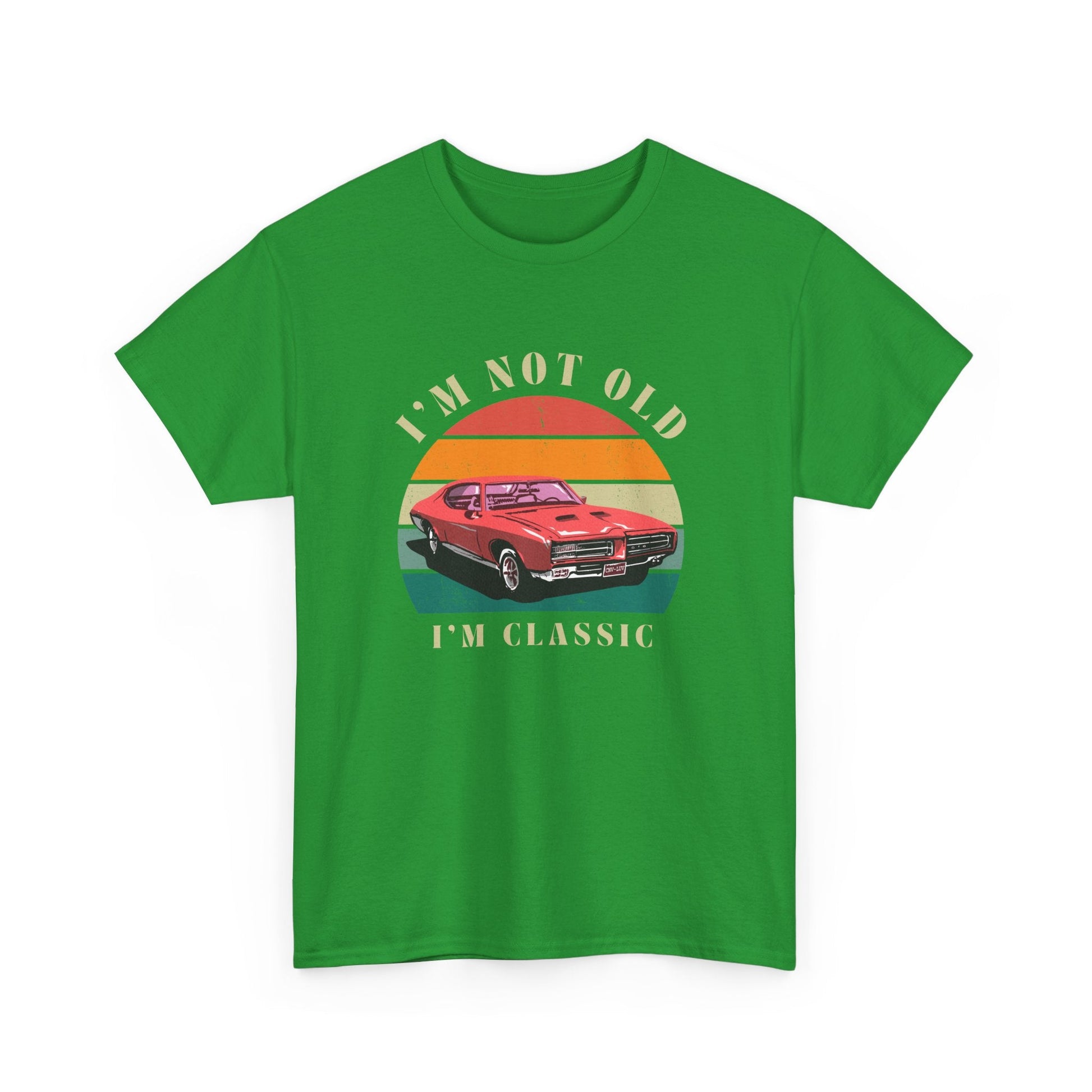 Vintage Car Lover Tee - I'm Not Old I'm Classic T-Shirt 