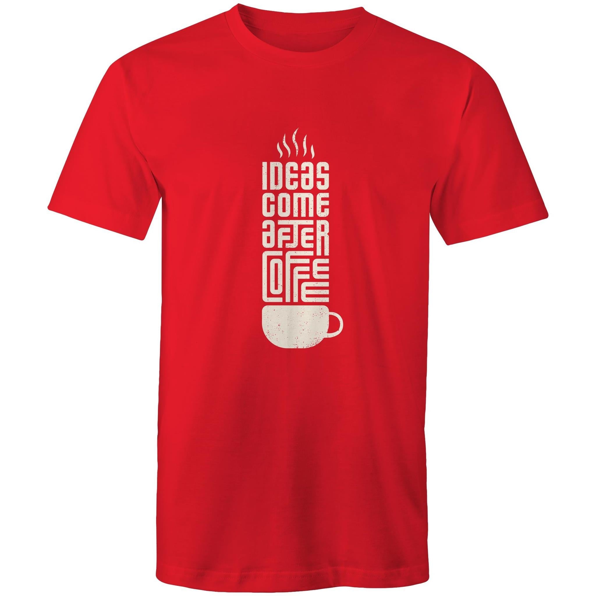 T-Shirt Ideas come after Coffee 