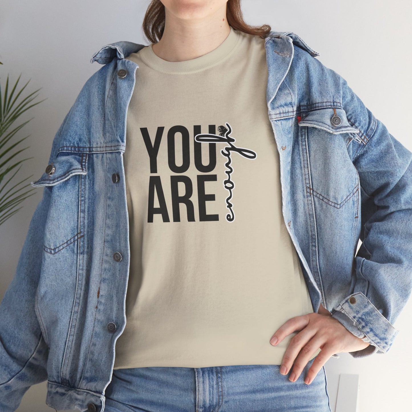 Empowerment T-Shirt - You are enough Tshirt 