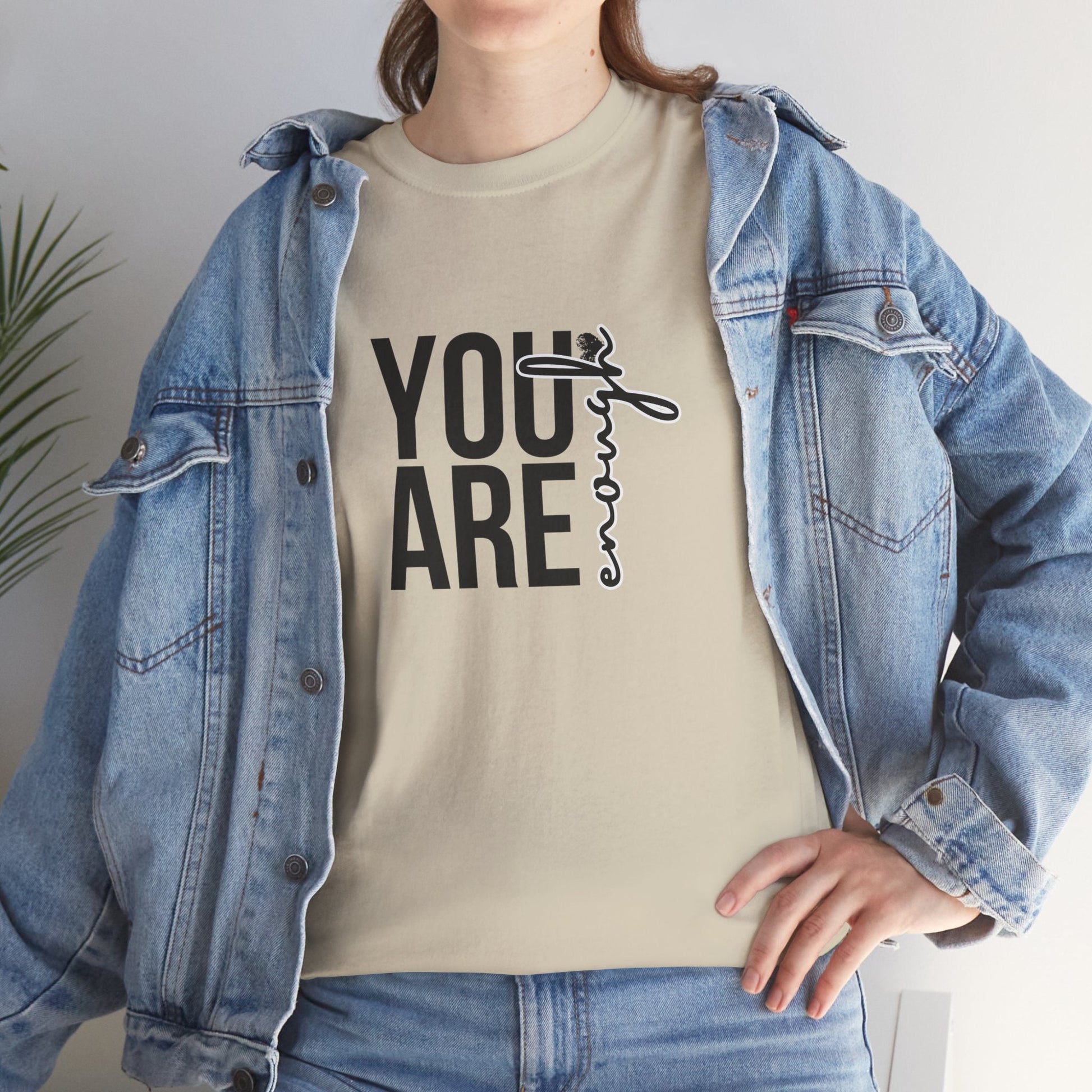 Empowerment T-Shirt - You are enough Tshirt 