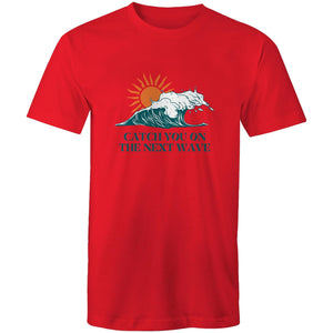 Mens T-Shirt Catch you on the next wave custom logo 