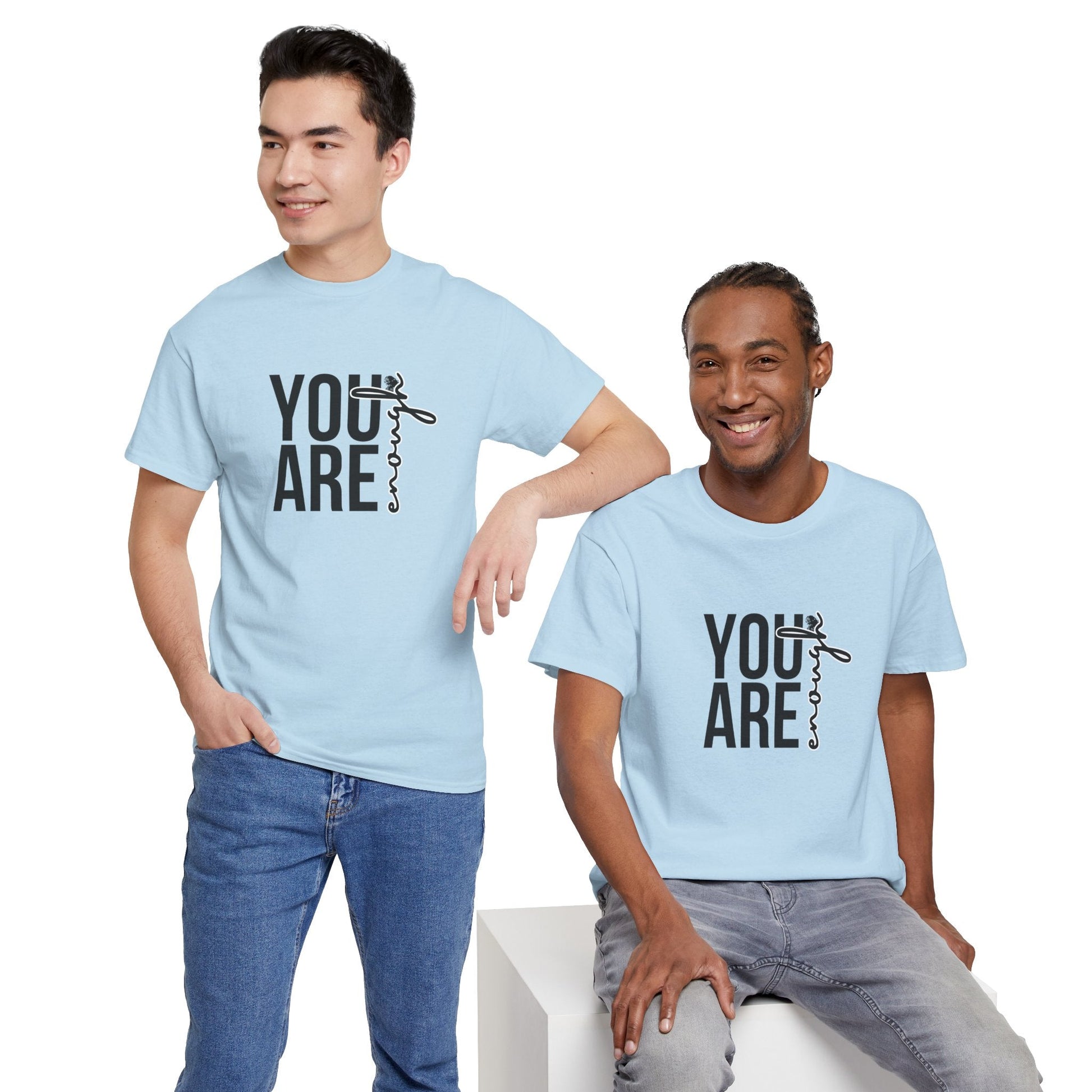 Empowerment T-Shirt - You are enough Tshirt 