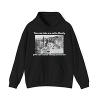 Hoodie Can't Take Manly Outta Me Unisex Sweatshirt 