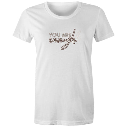 Women's Maple Tee You are Enough Print 