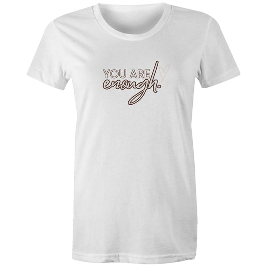 Women's Maple Tee You are Enough Print 