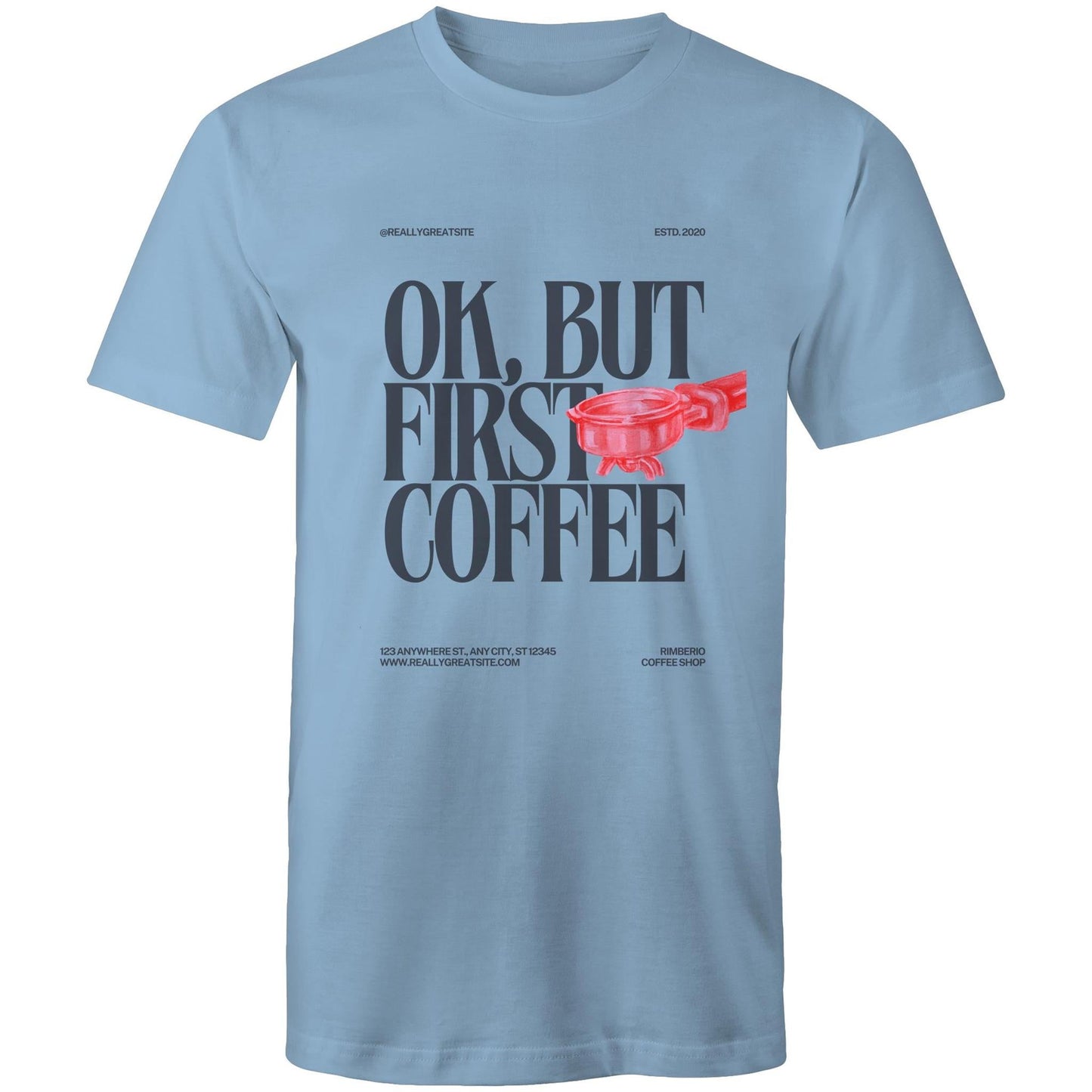 Mens T-Shirt OK but first Coffee 