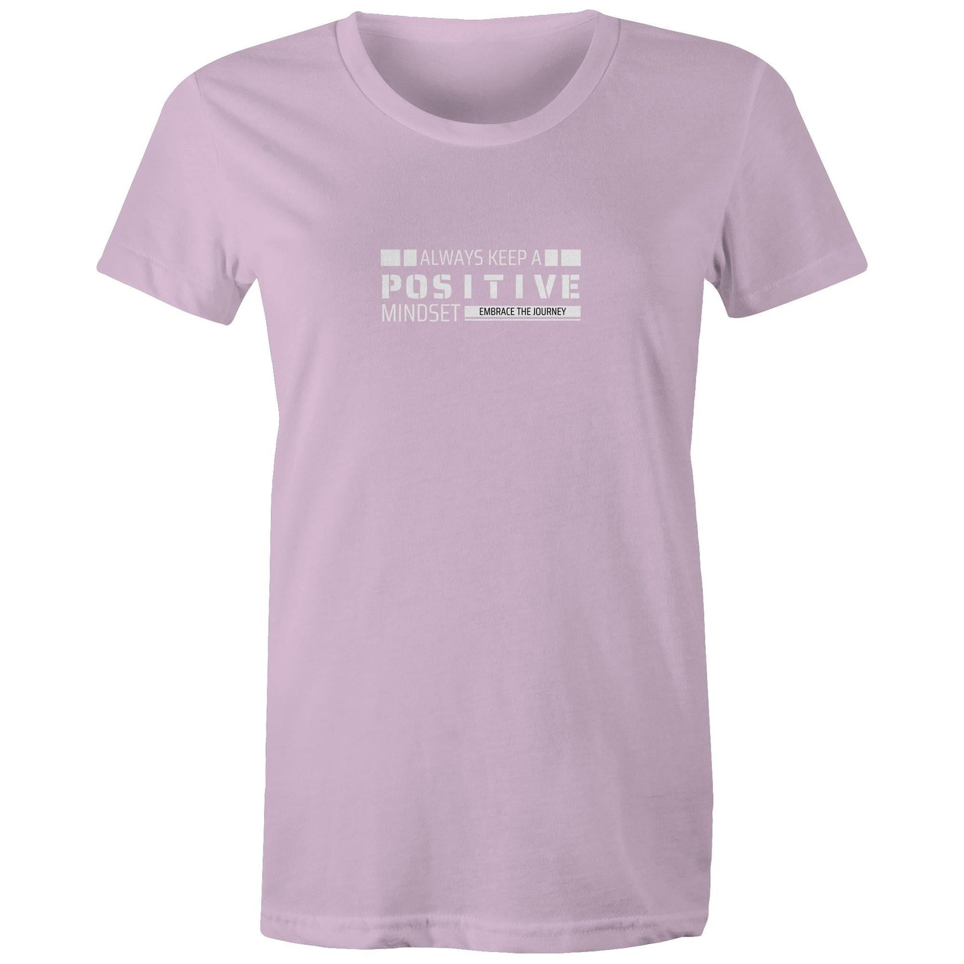 Women's Maple Tee Always Keep a Positive Mindset 