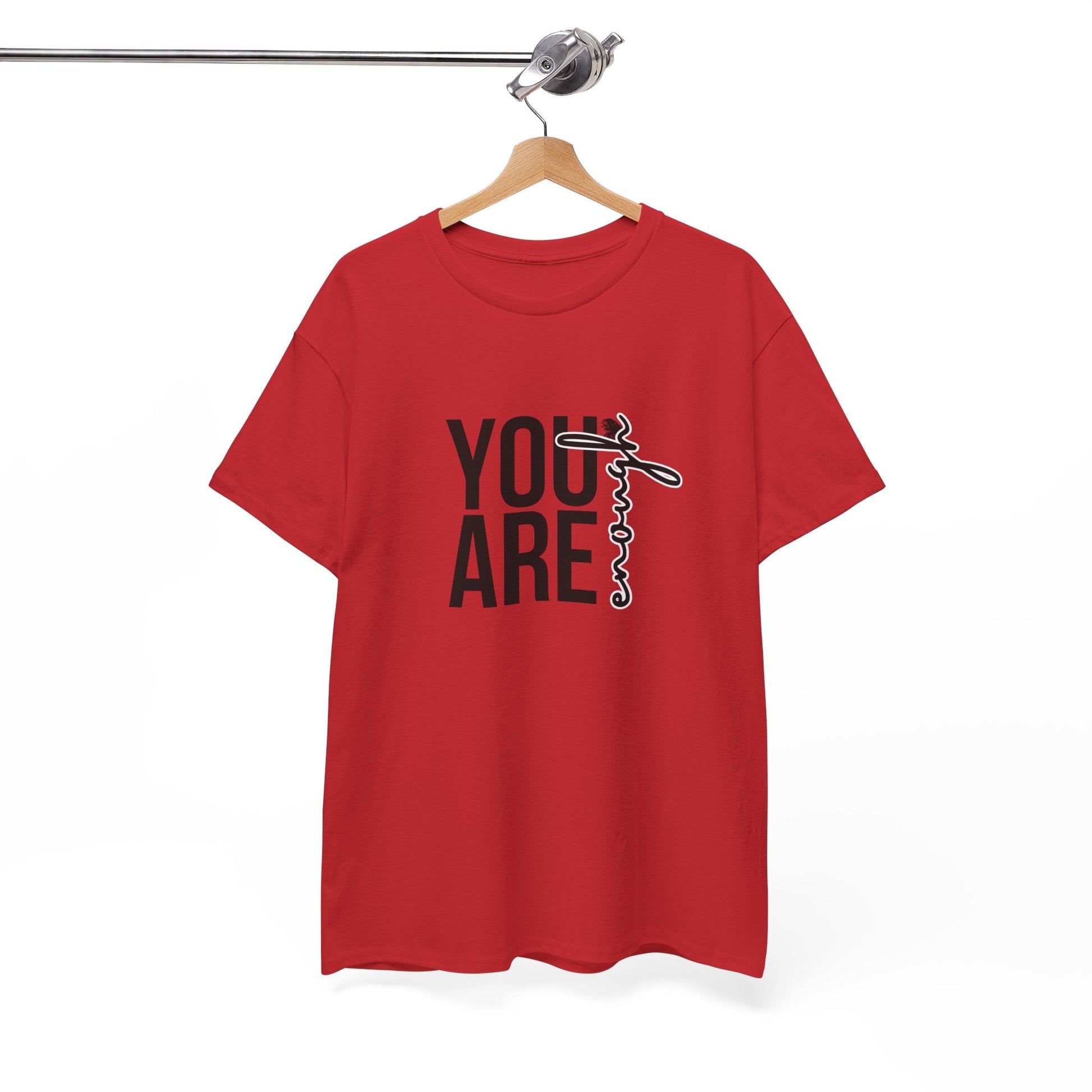 Empowerment T-Shirt - You are enough Tshirt 
