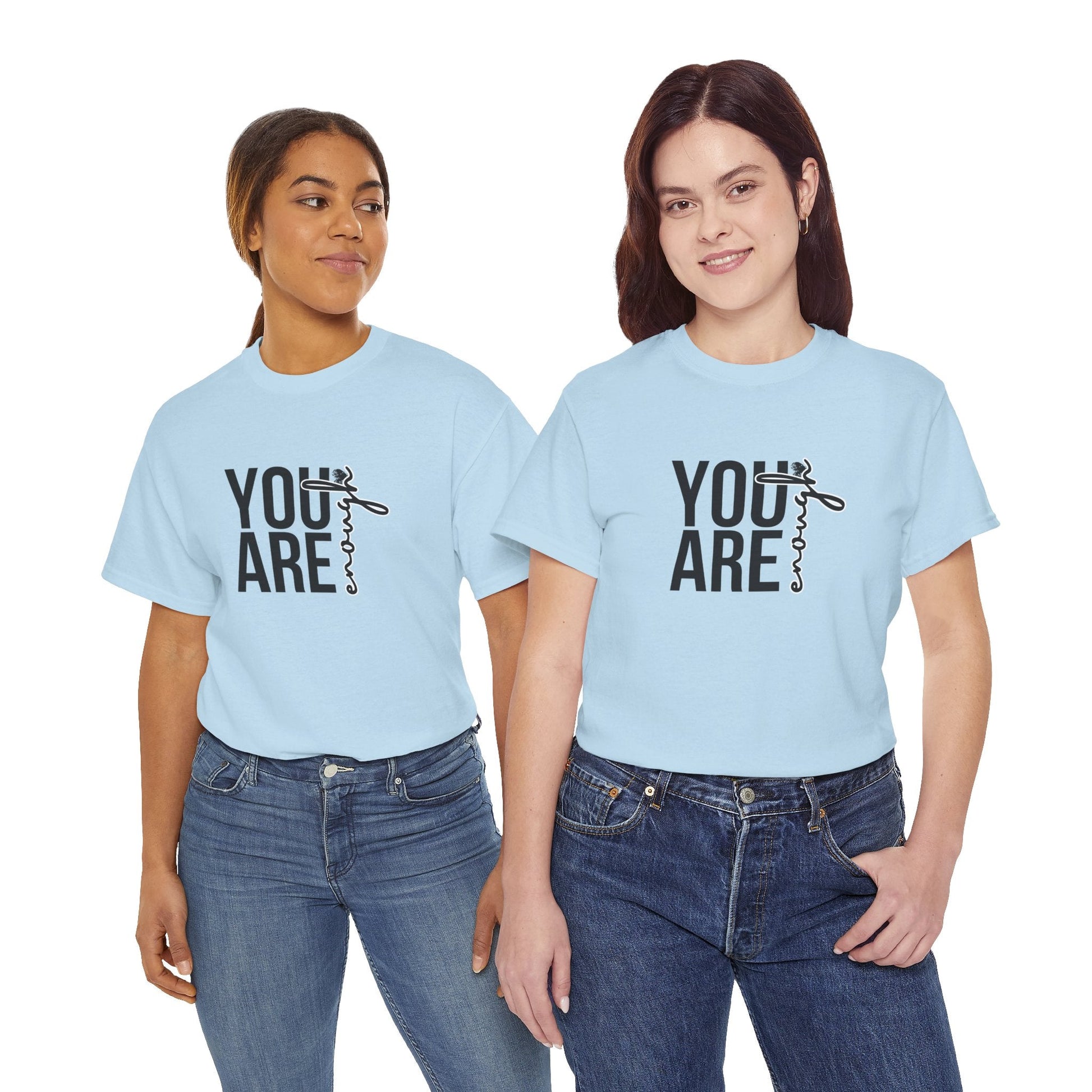Empowerment T-Shirt - You are enough Tshirt 