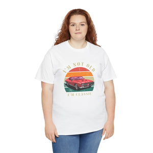 Vintage Car Lover Tee - I'm Not Old I'm Classic T-Shirt 