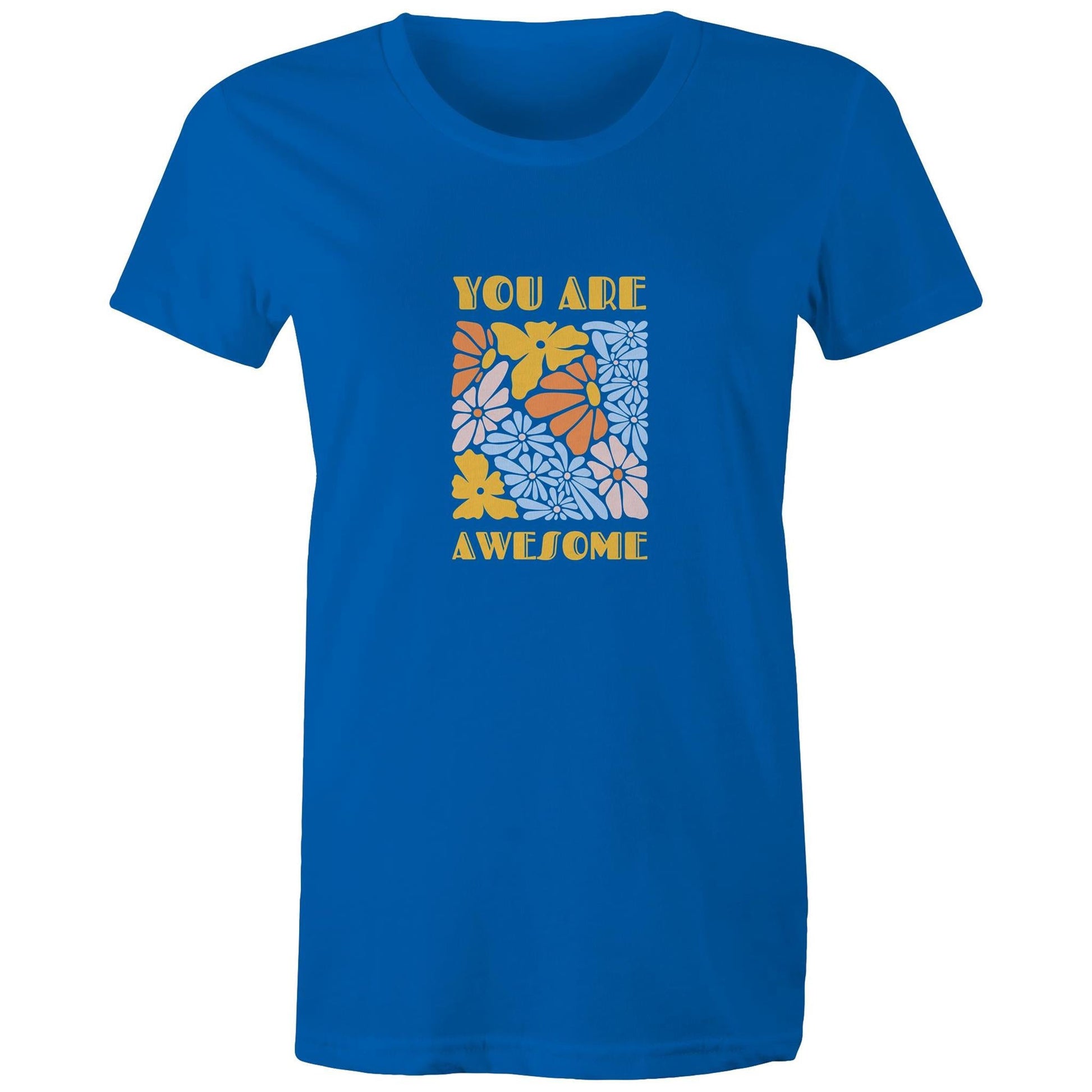Women's Maple Tee You are Awesome 