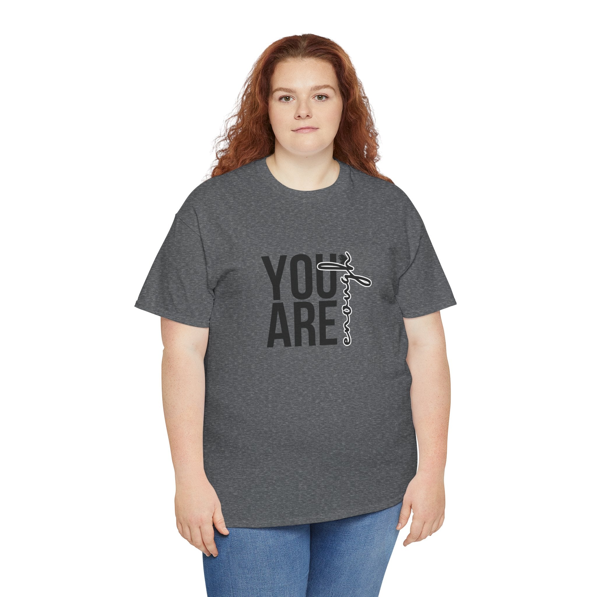 Empowerment T-Shirt - You are enough Tshirt 