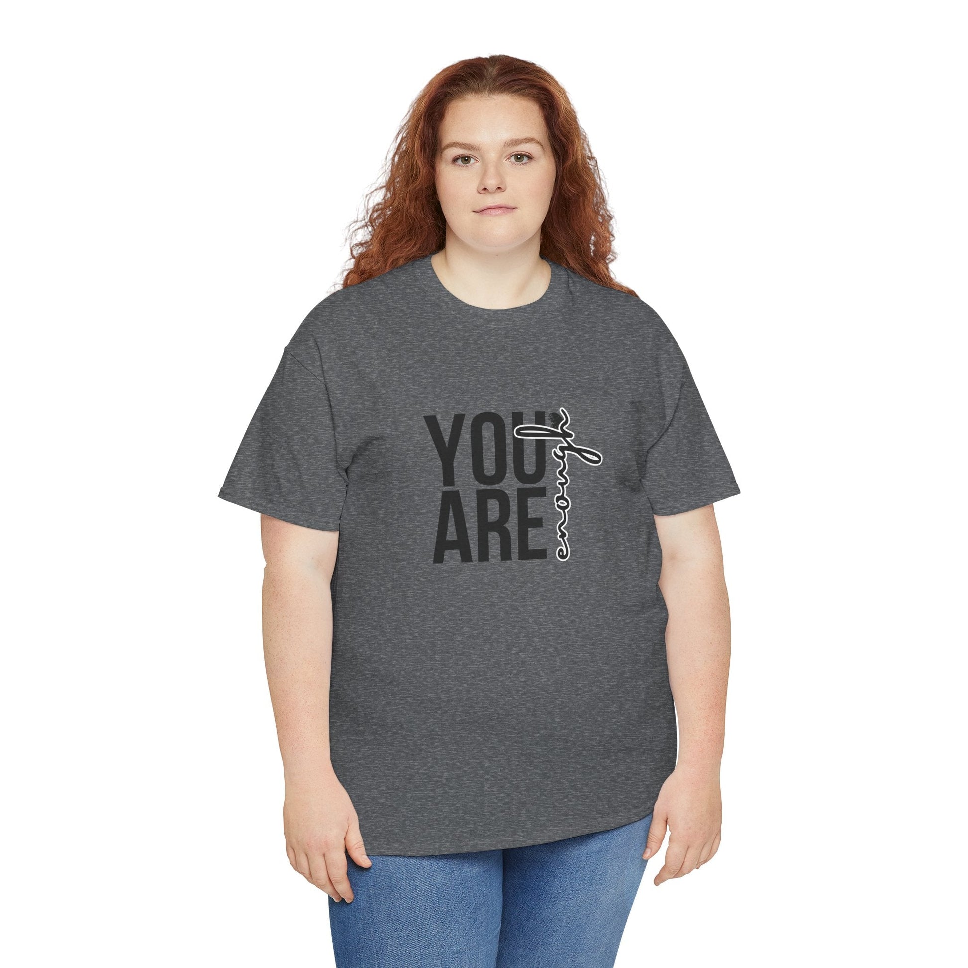 Empowerment T-Shirt - You are enough Tshirt 