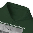 Hoodie Can't Take Manly Outta Me 
