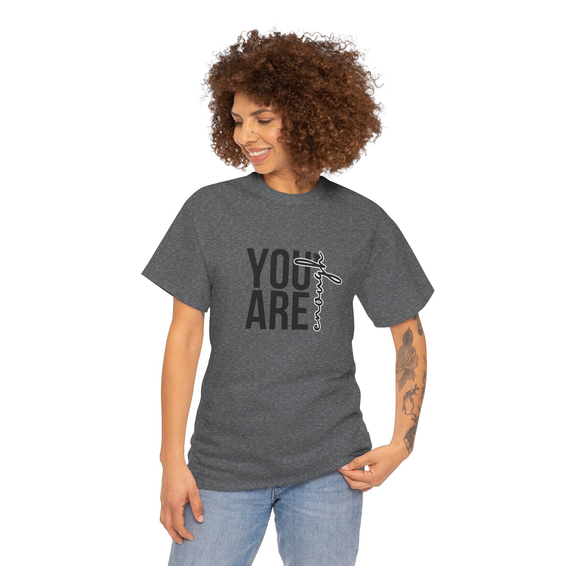 Empowerment T-Shirt - You are enough Tshirt 