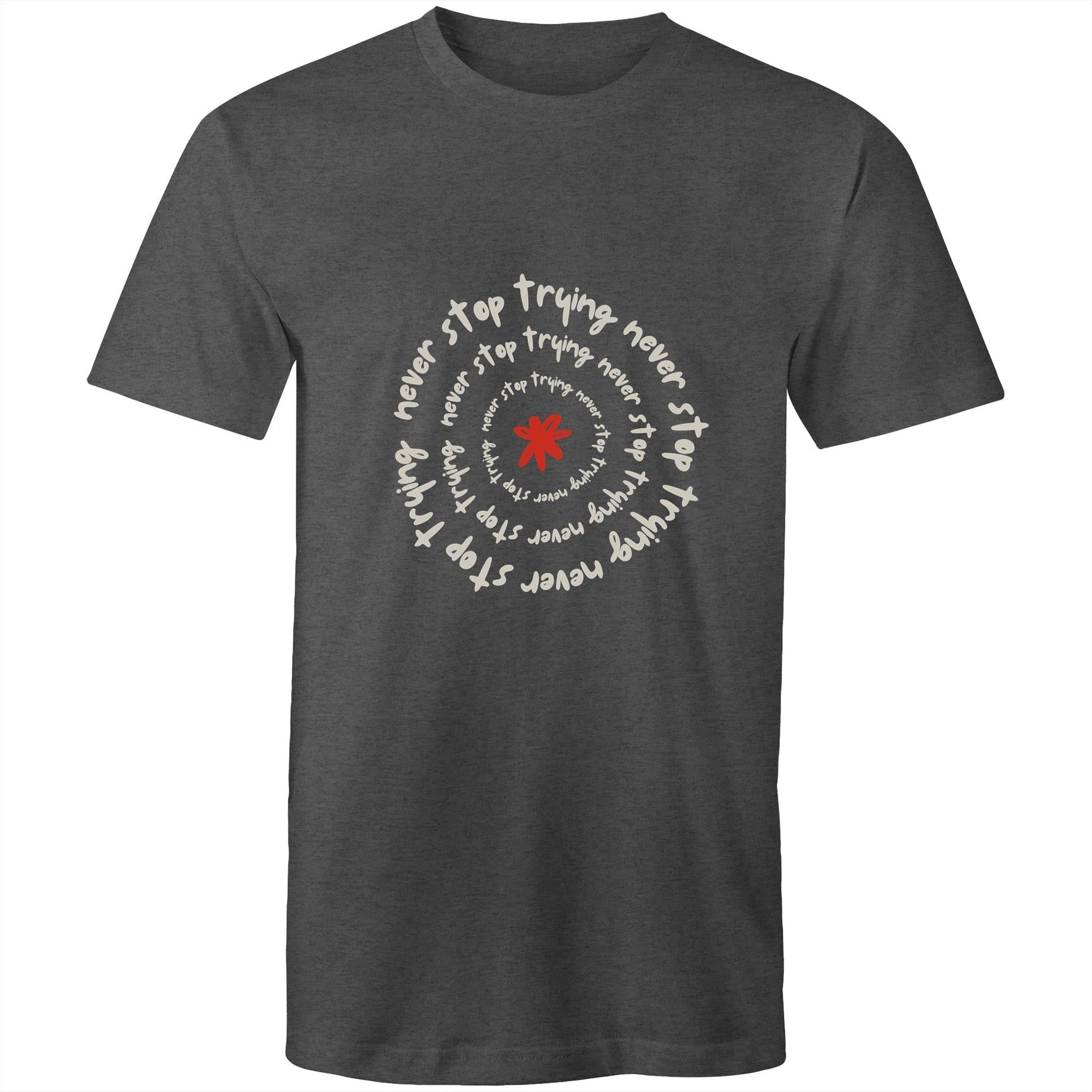 T-Shirt Never Stop Trying 