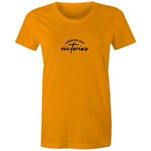 Women's Maple Tee Celebrate your Victories 