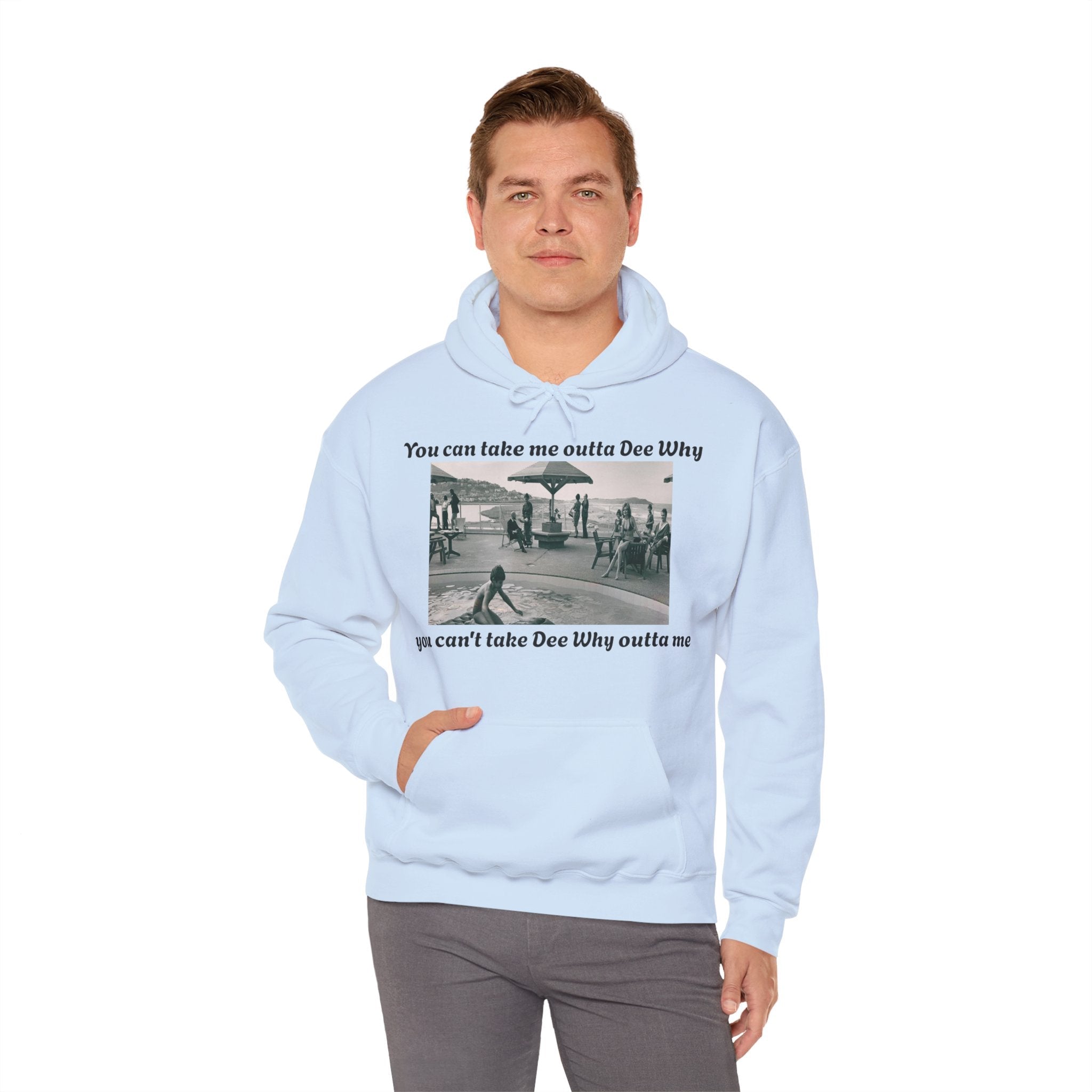 Hoodie Can't Take Dee Why Outta Me 