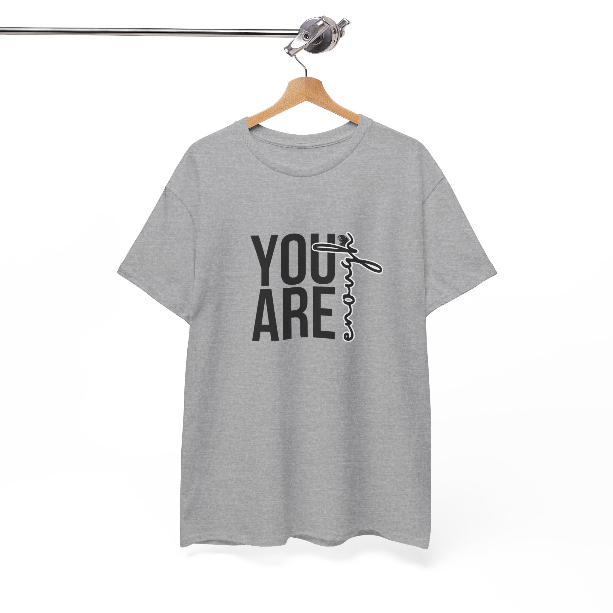 Empowerment T-Shirt - You are enough Tshirt 