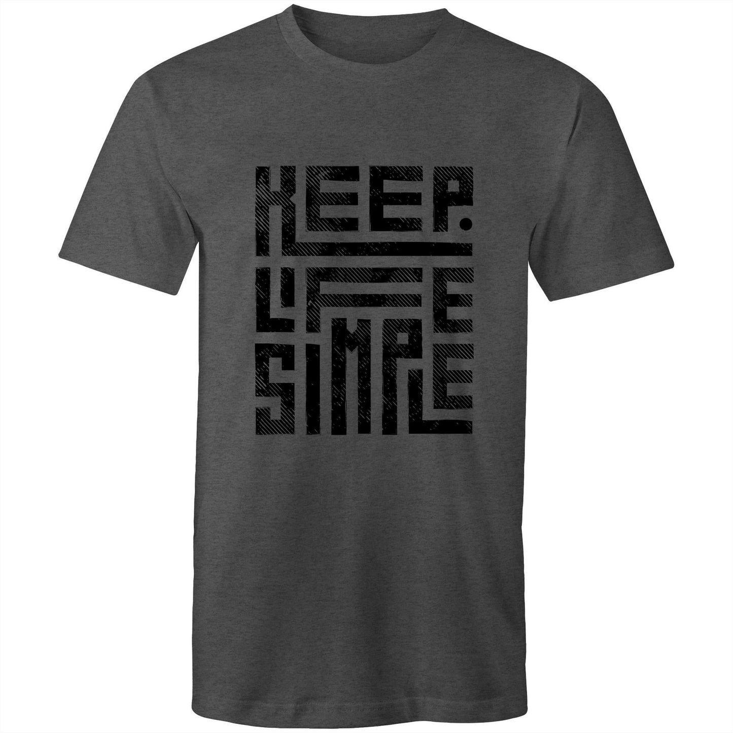 Mens T-Shirt Keep Life Simple 