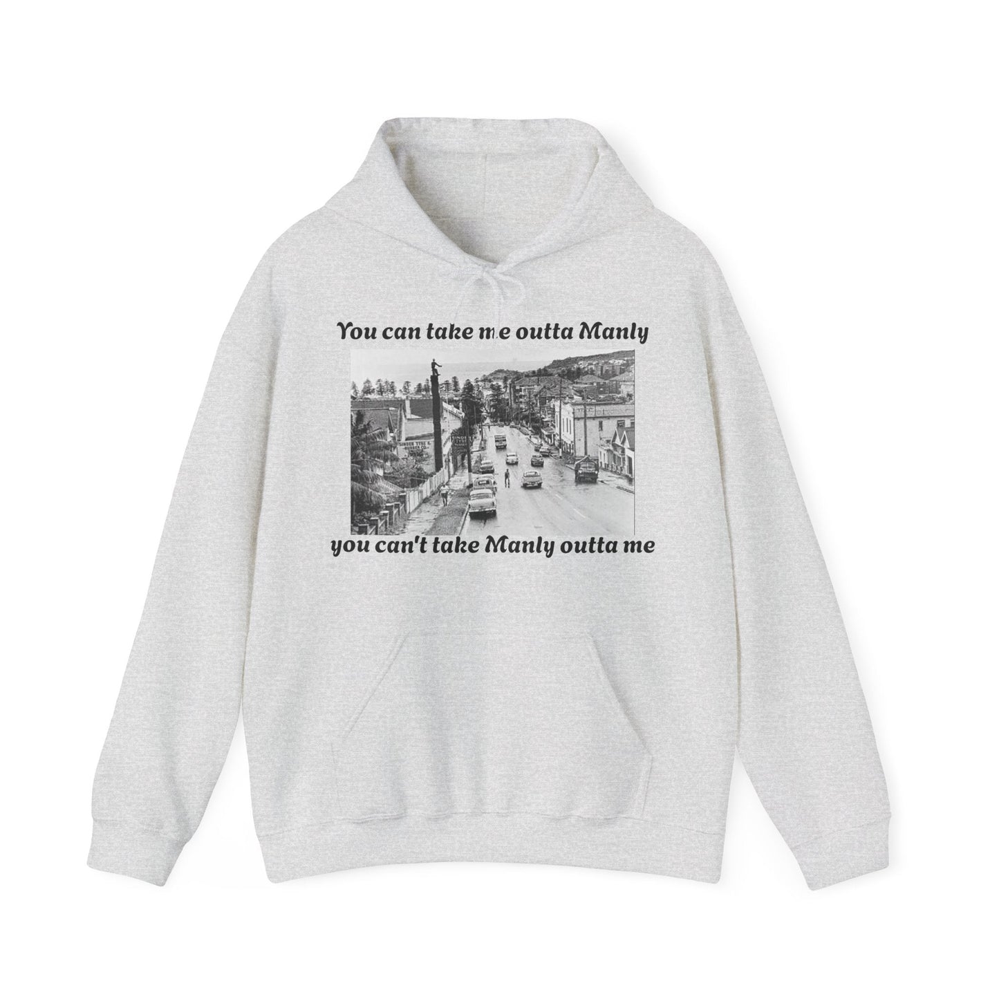 Hoodie Can't Take Manly Outta Me Unisex Sweatshirt 