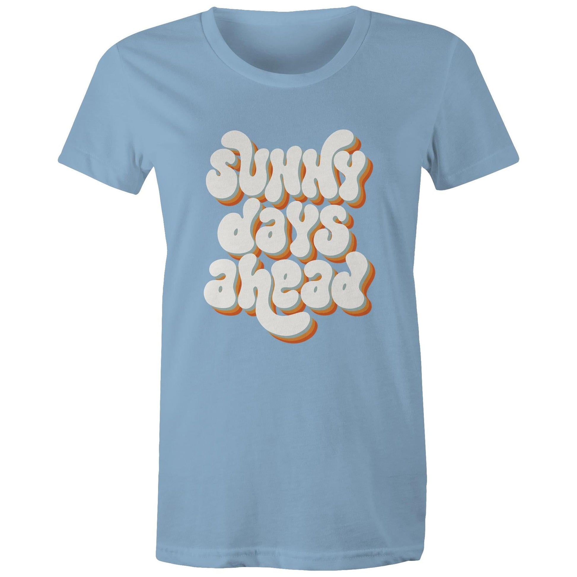 Women's Maple Tee Sunny Days Ahead 