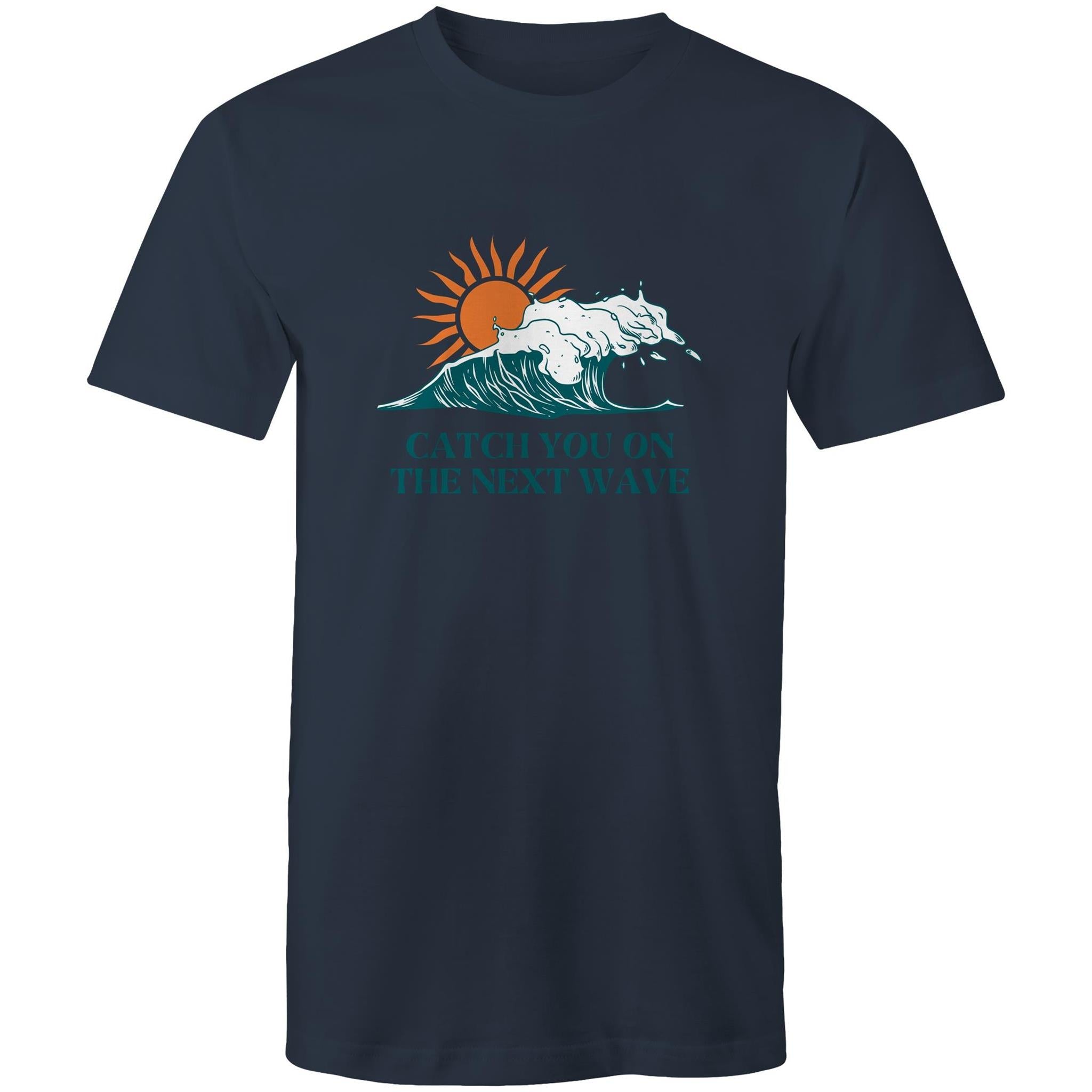 T-Shirt Catch you on the next Wave 