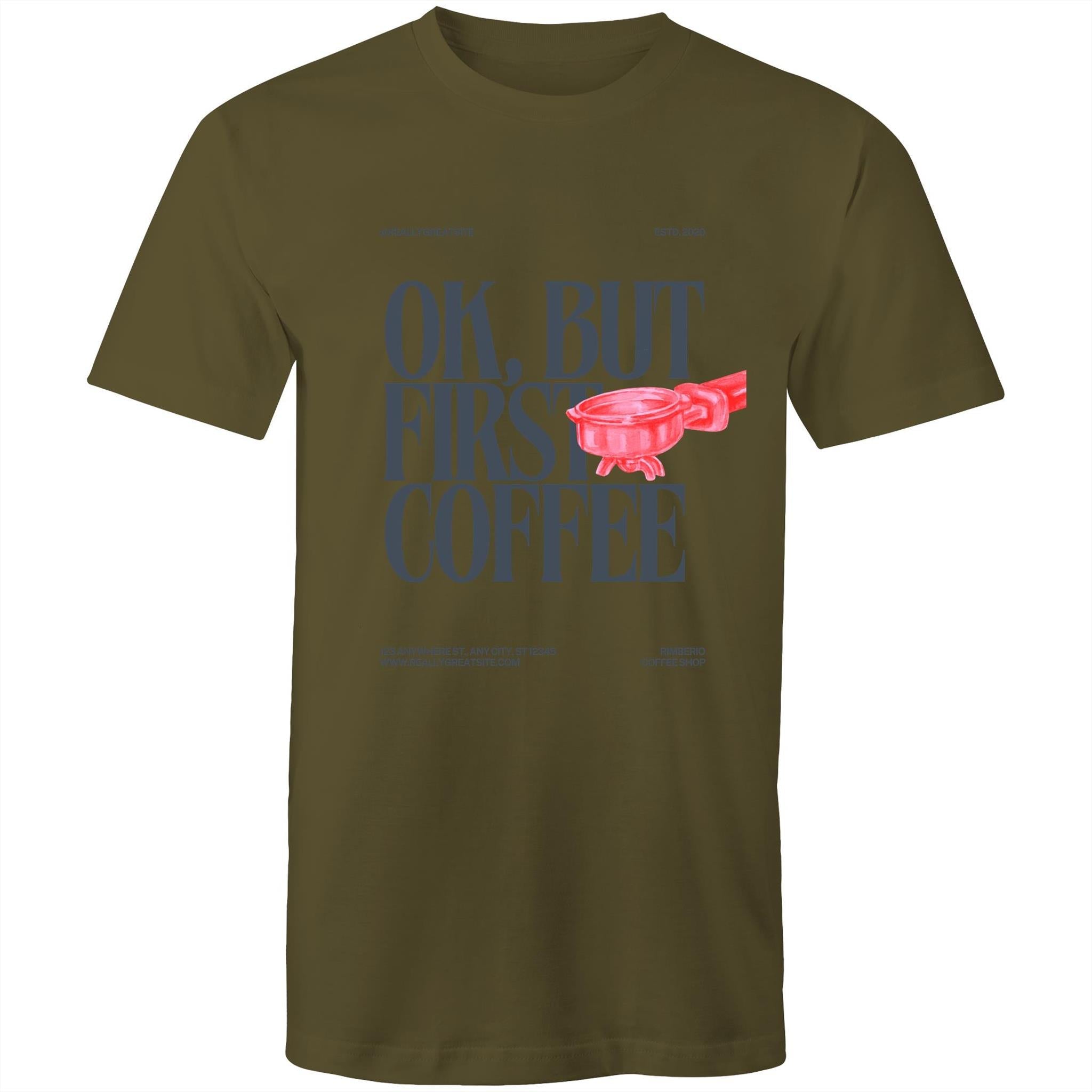 Mens T-Shirt OK but first Coffee 
