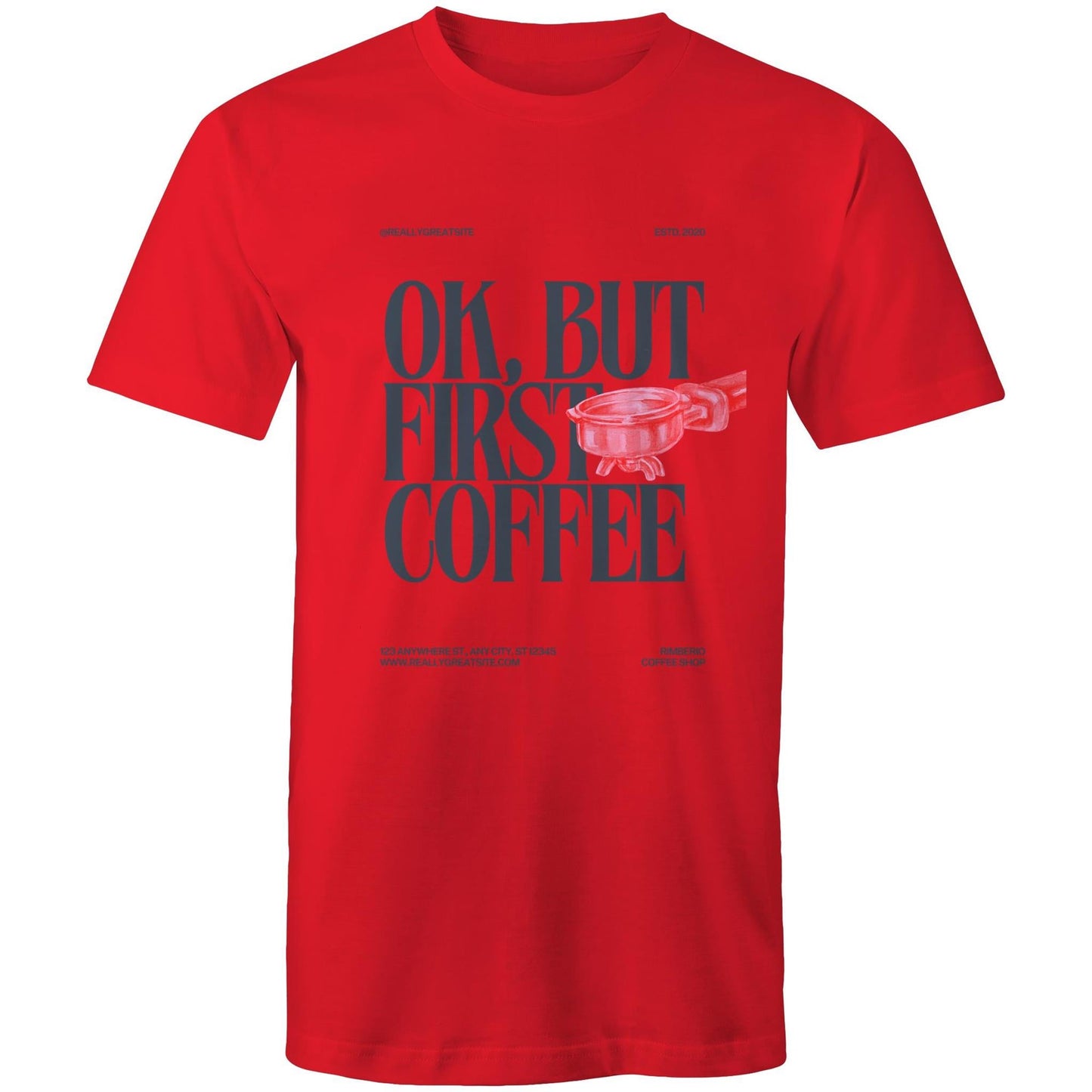 Mens T-Shirt OK but first Coffee 