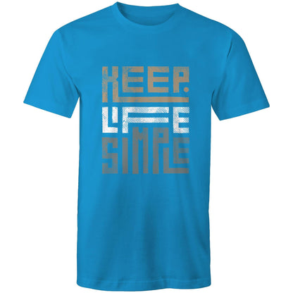 Mens T-Shirt Keep Life Simple 