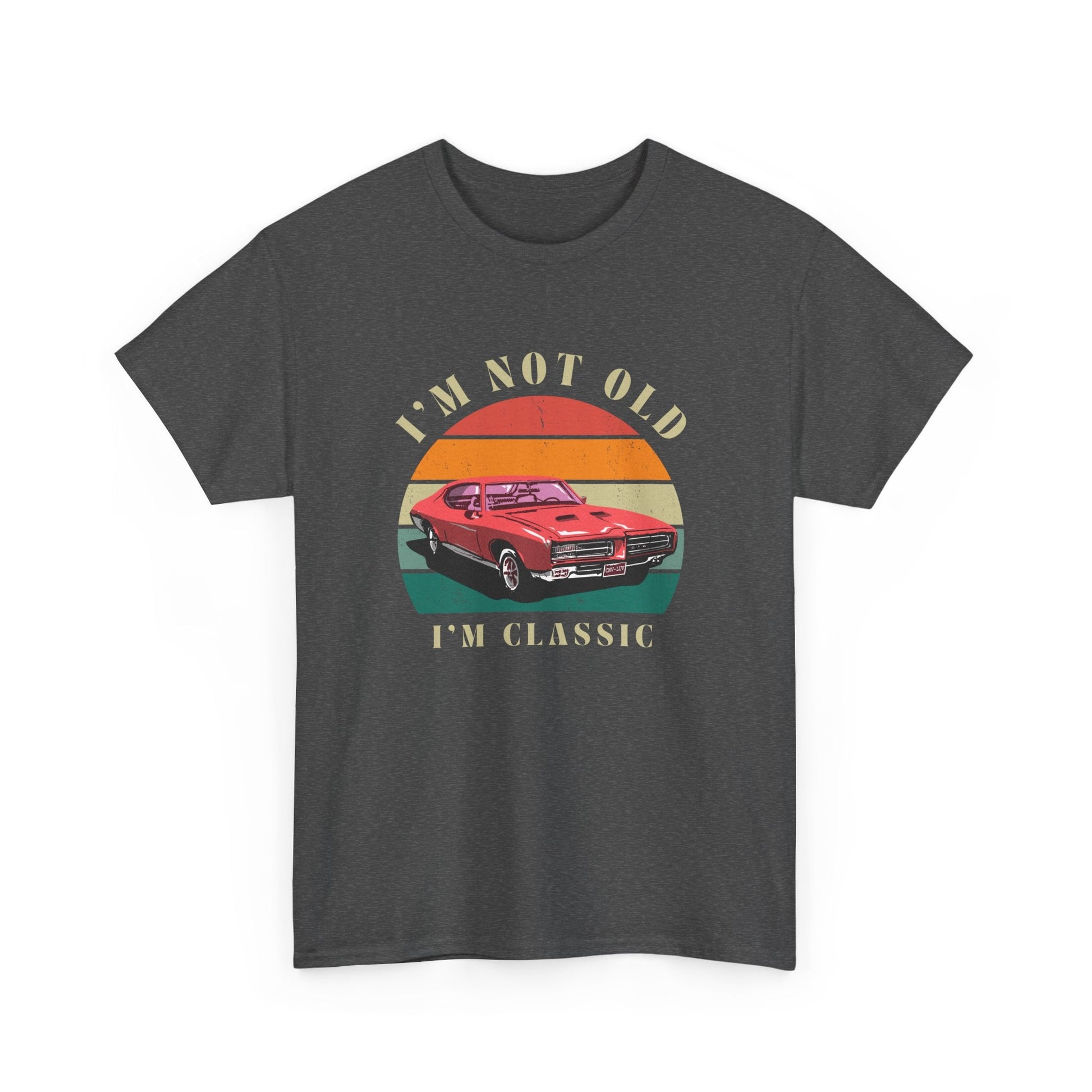 Vintage Car Lover Tee - I'm Not Old I'm Classic T-Shirt 