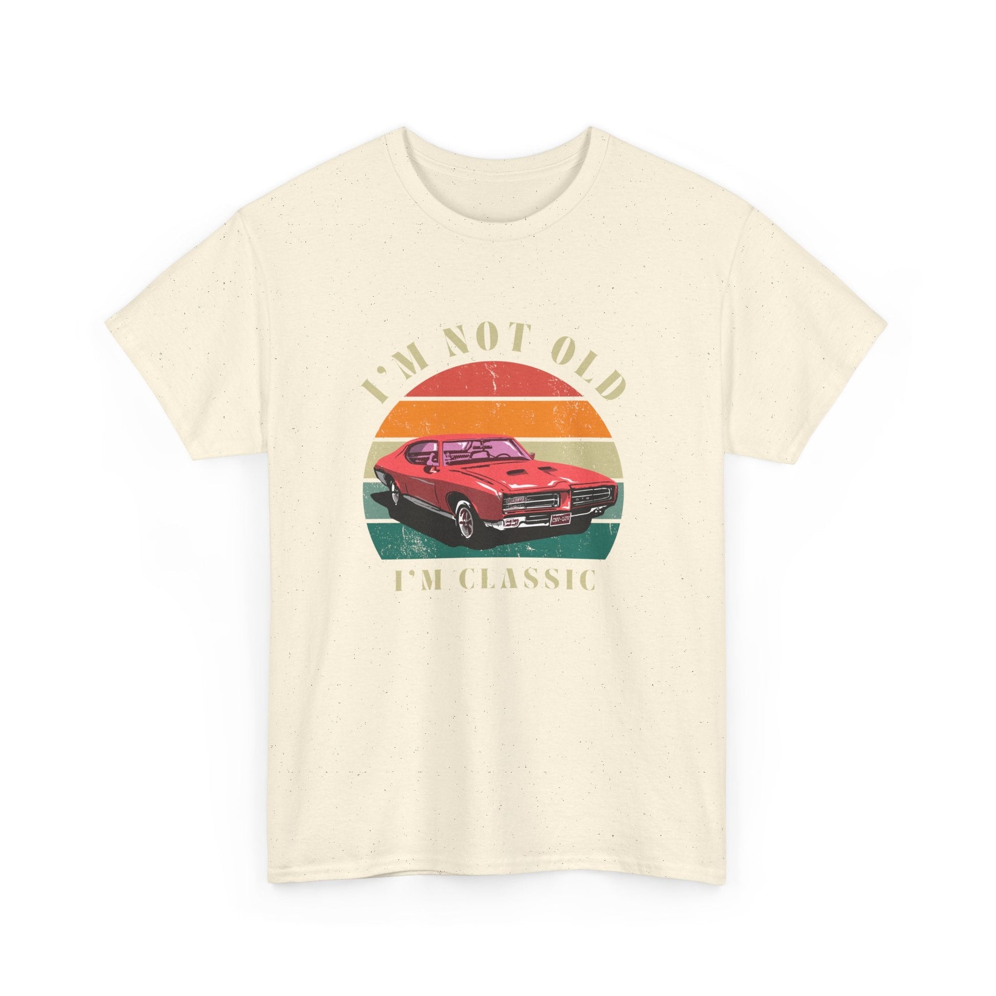 Vintage Car Lover Tee - I'm Not Old I'm Classic T-Shirt 