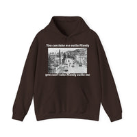 Hoodie Can't Take Manly Outta Me Unisex Sweatshirt 