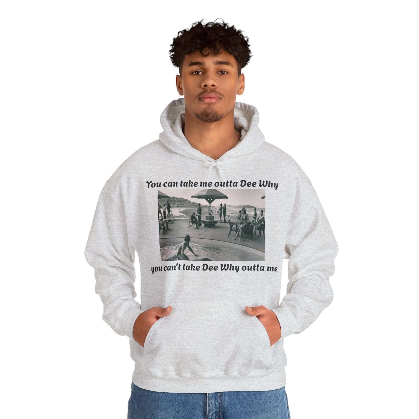 Hoodie Can't Take Dee Why Outta Me 