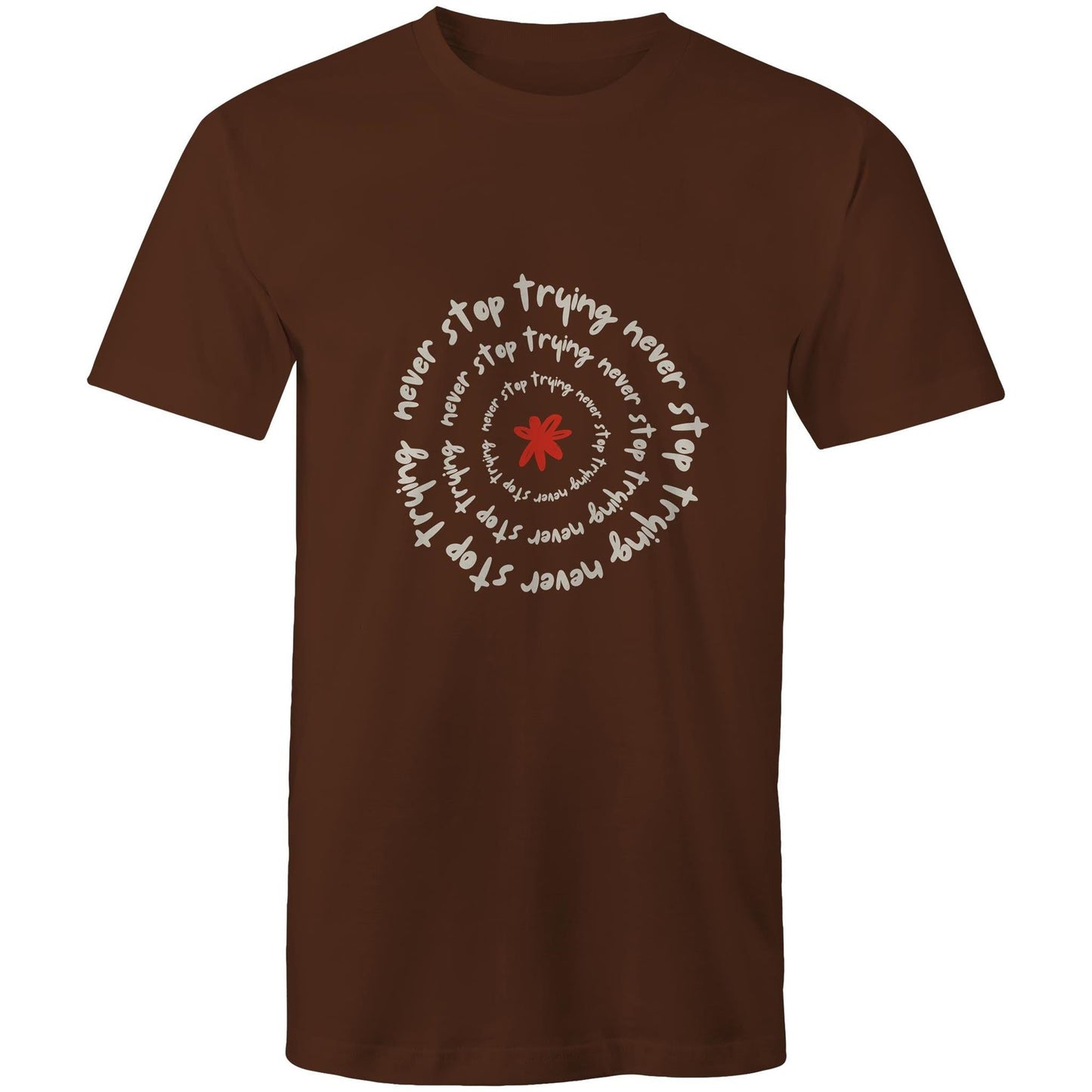 T-Shirt Never Stop Trying 