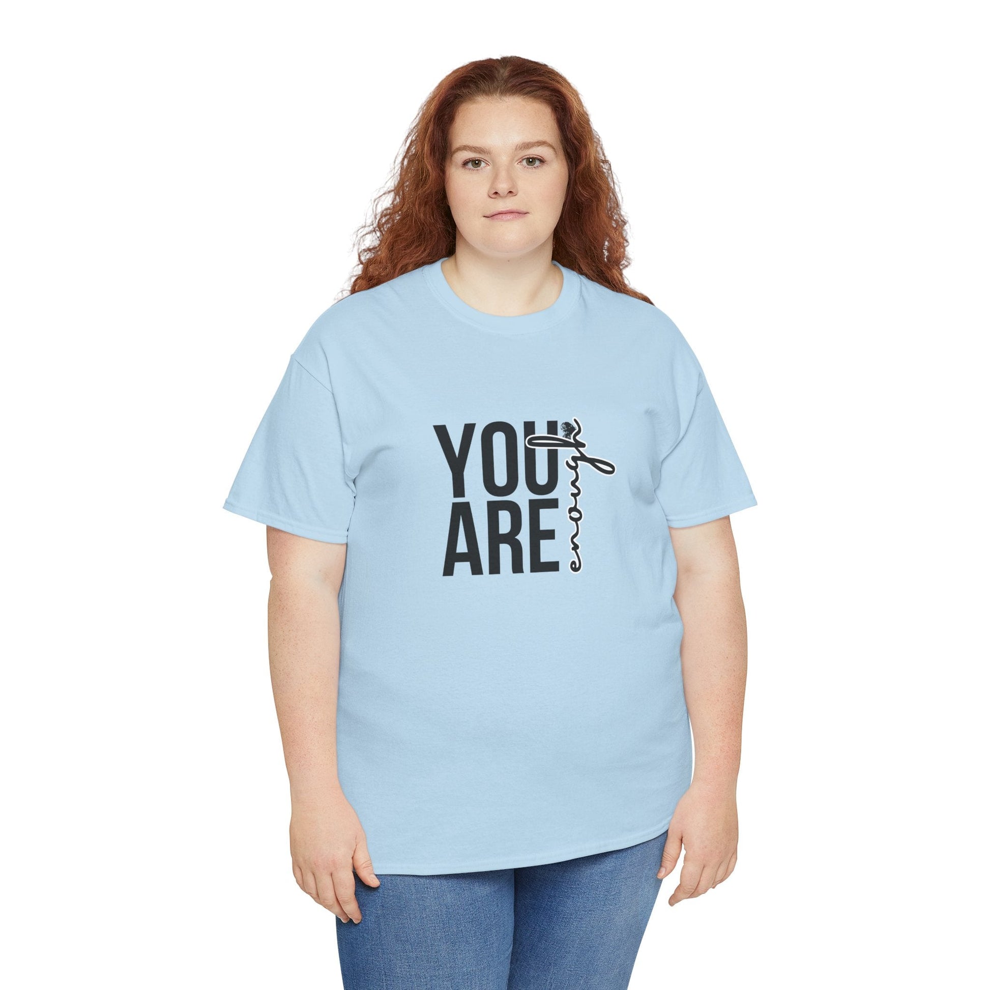 Empowerment T-Shirt - You are enough Tshirt 