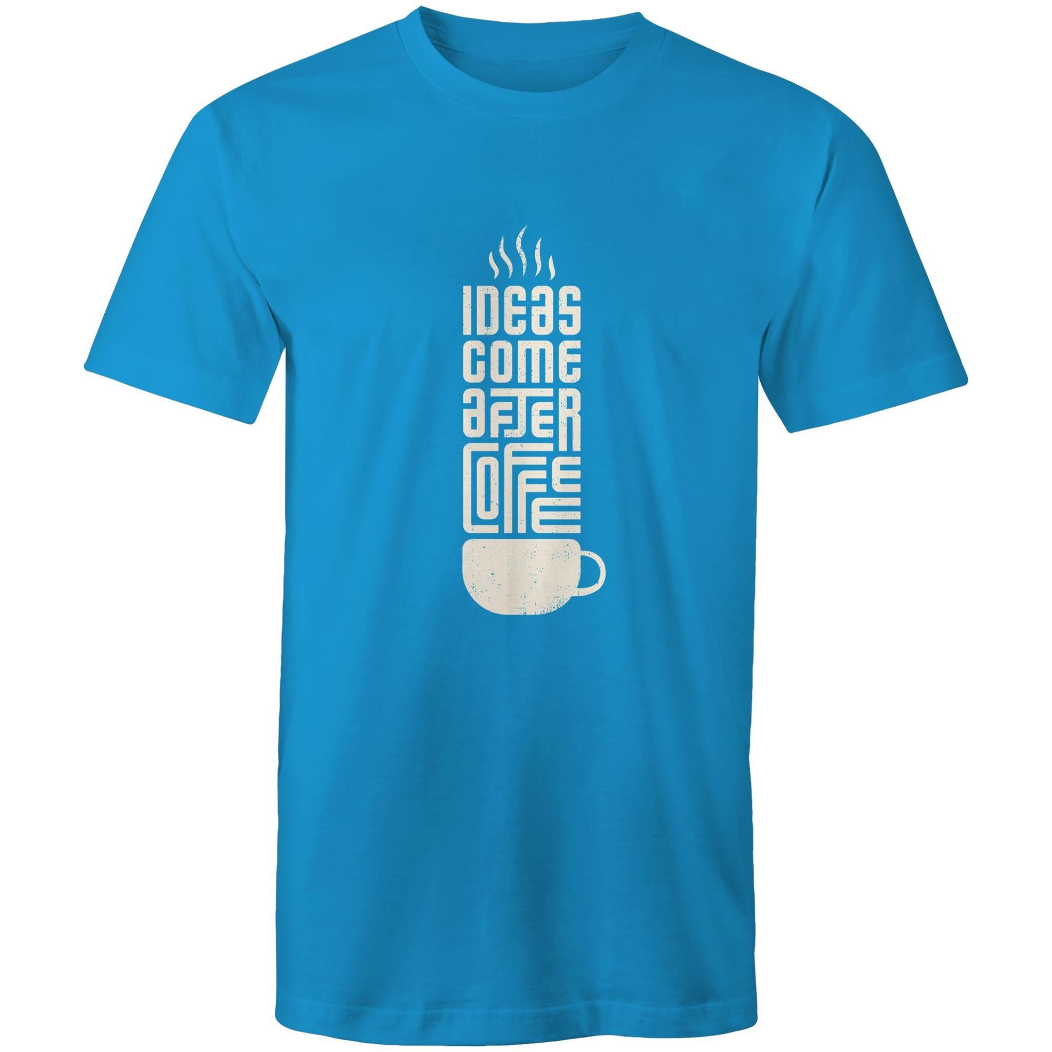 T-Shirt Ideas come after Coffee 