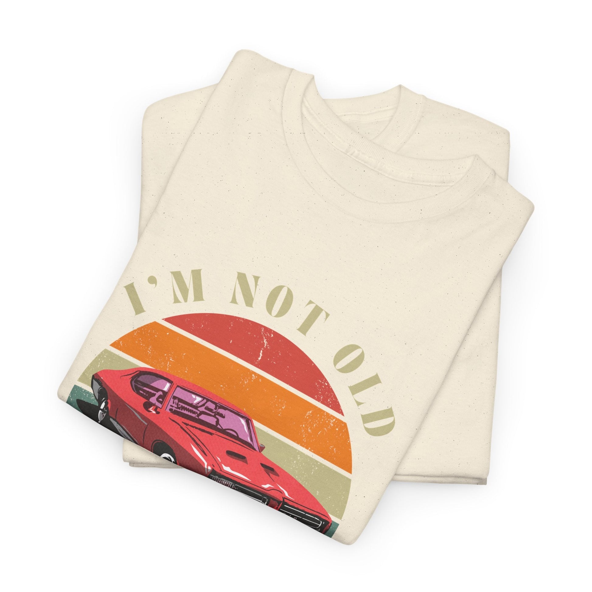 Vintage Car Lover Tee - I'm Not Old I'm Classic T-Shirt 