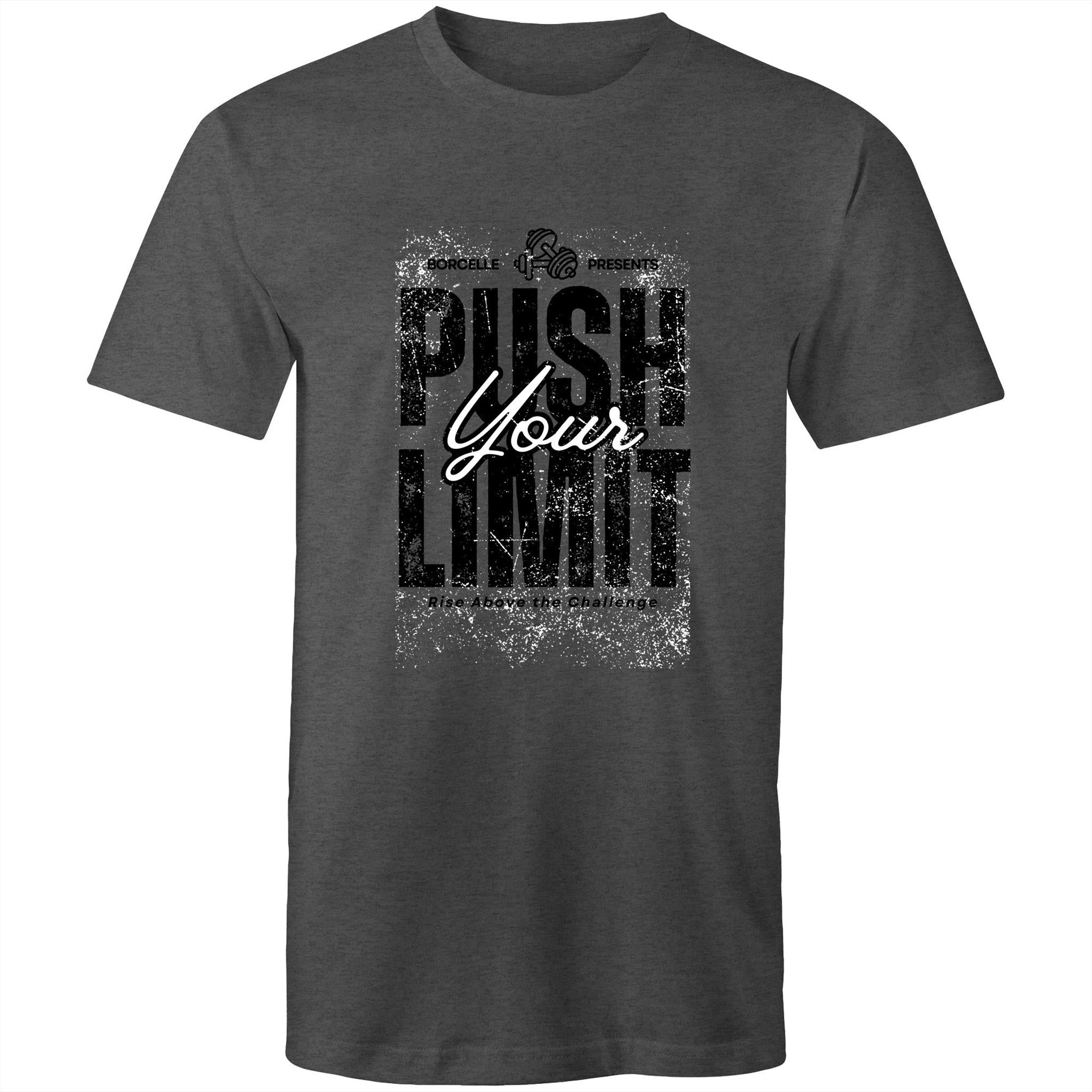 T-Shirt Push Your Limit Rise above your Challenge 