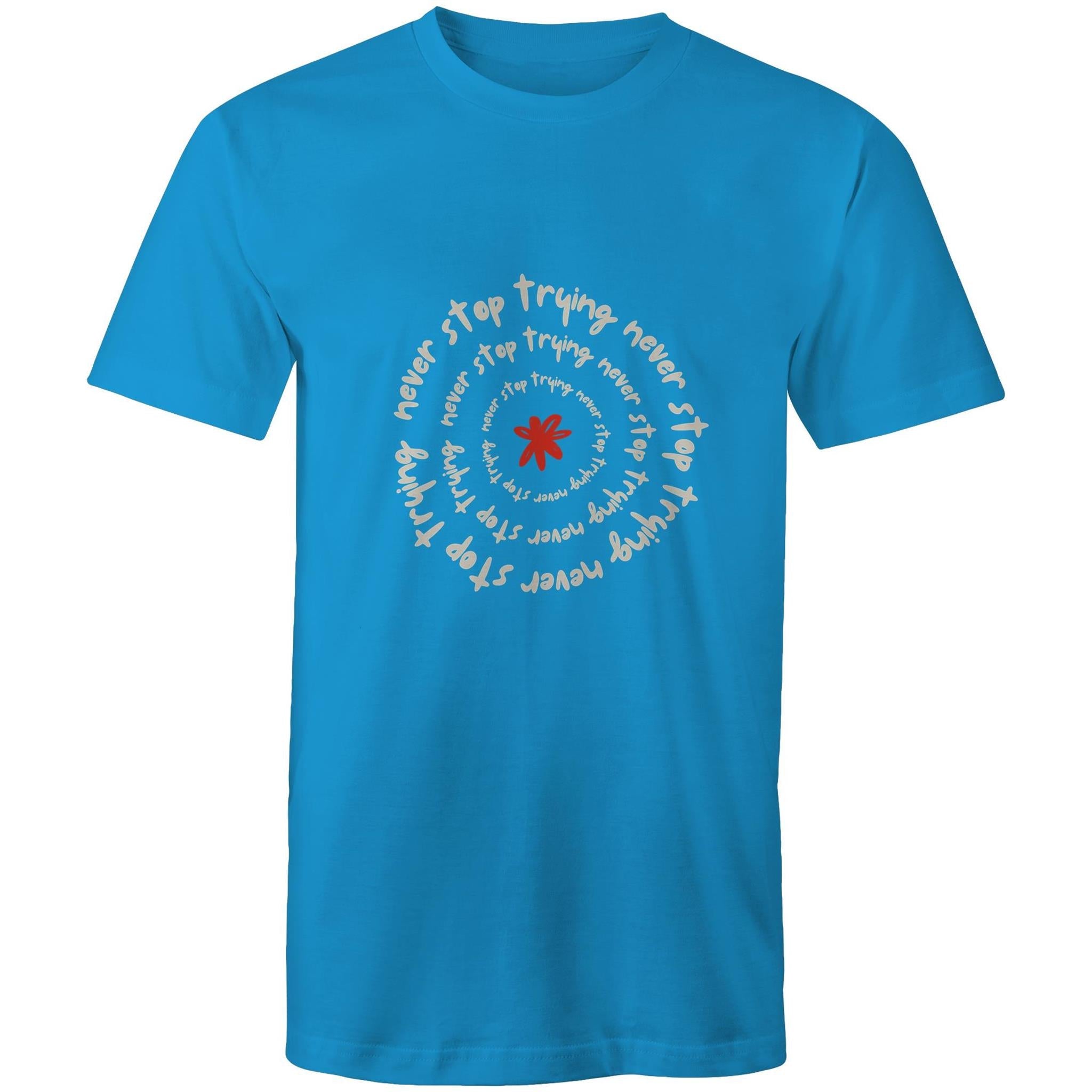 T-Shirt Never Stop Trying 
