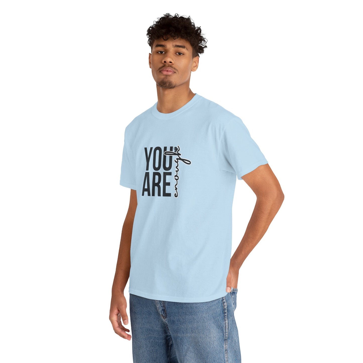 Empowerment T-Shirt - You are enough Tshirt 