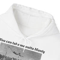 Hoodie Can't Take Manly Outta Me 