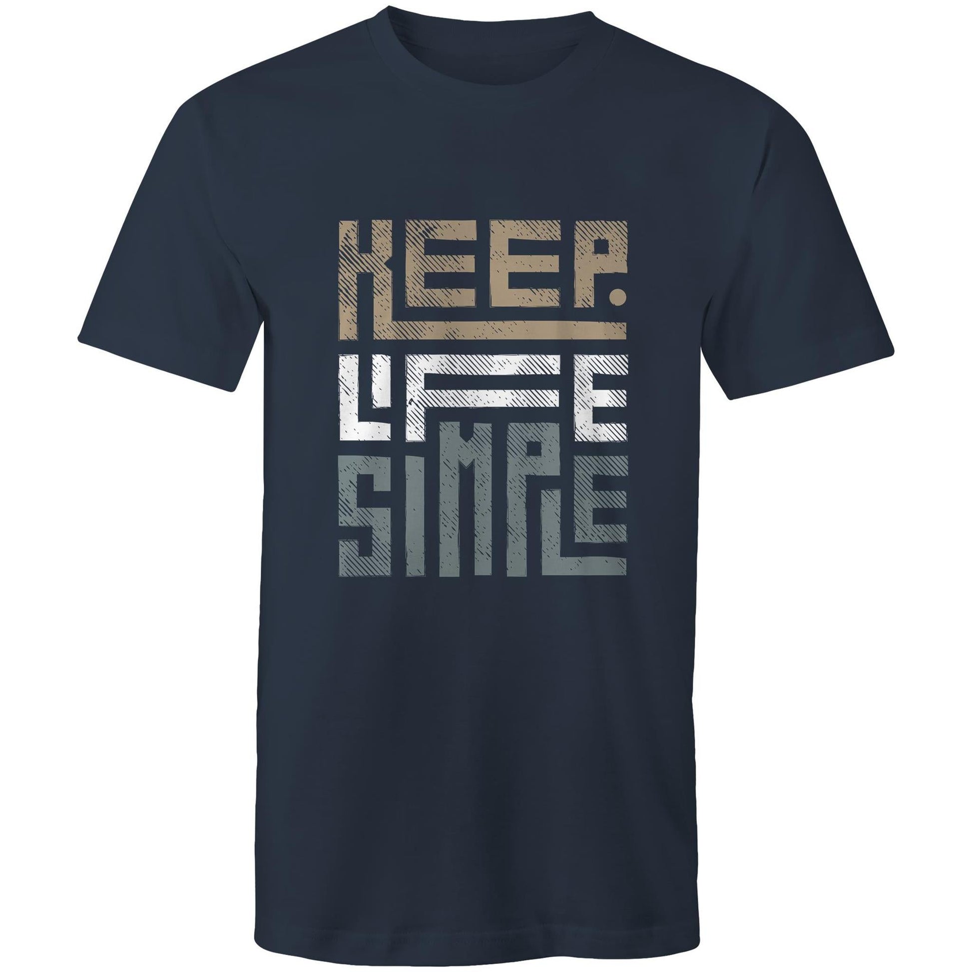 Mens T-Shirt Keep Life Simple 
