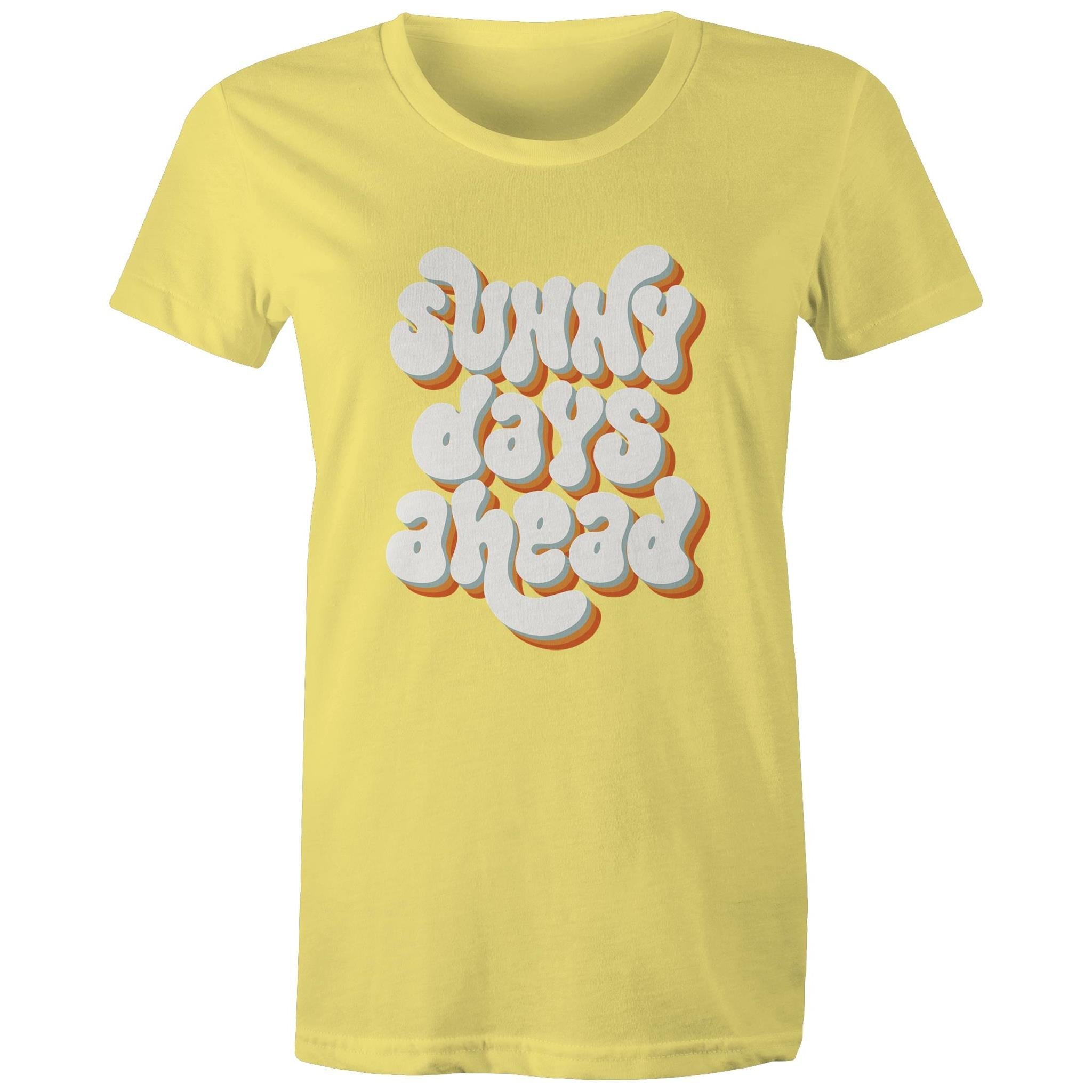 Women's Maple Tee Sunny Days Ahead 