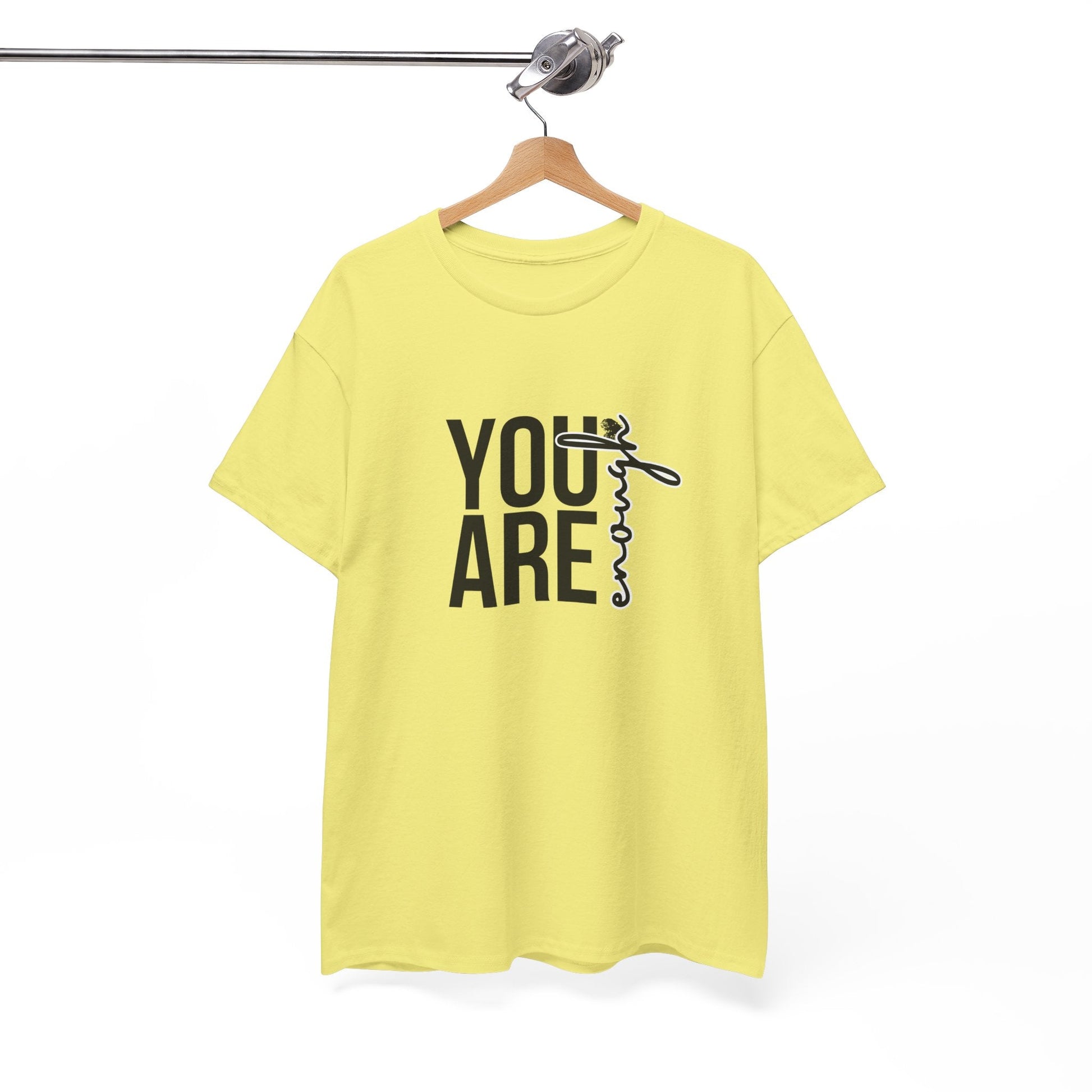 Empowerment T-Shirt - You are enough Tshirt 