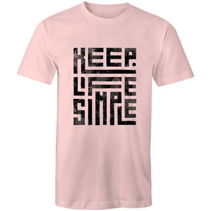 Mens T-Shirt Keep Life Simple 