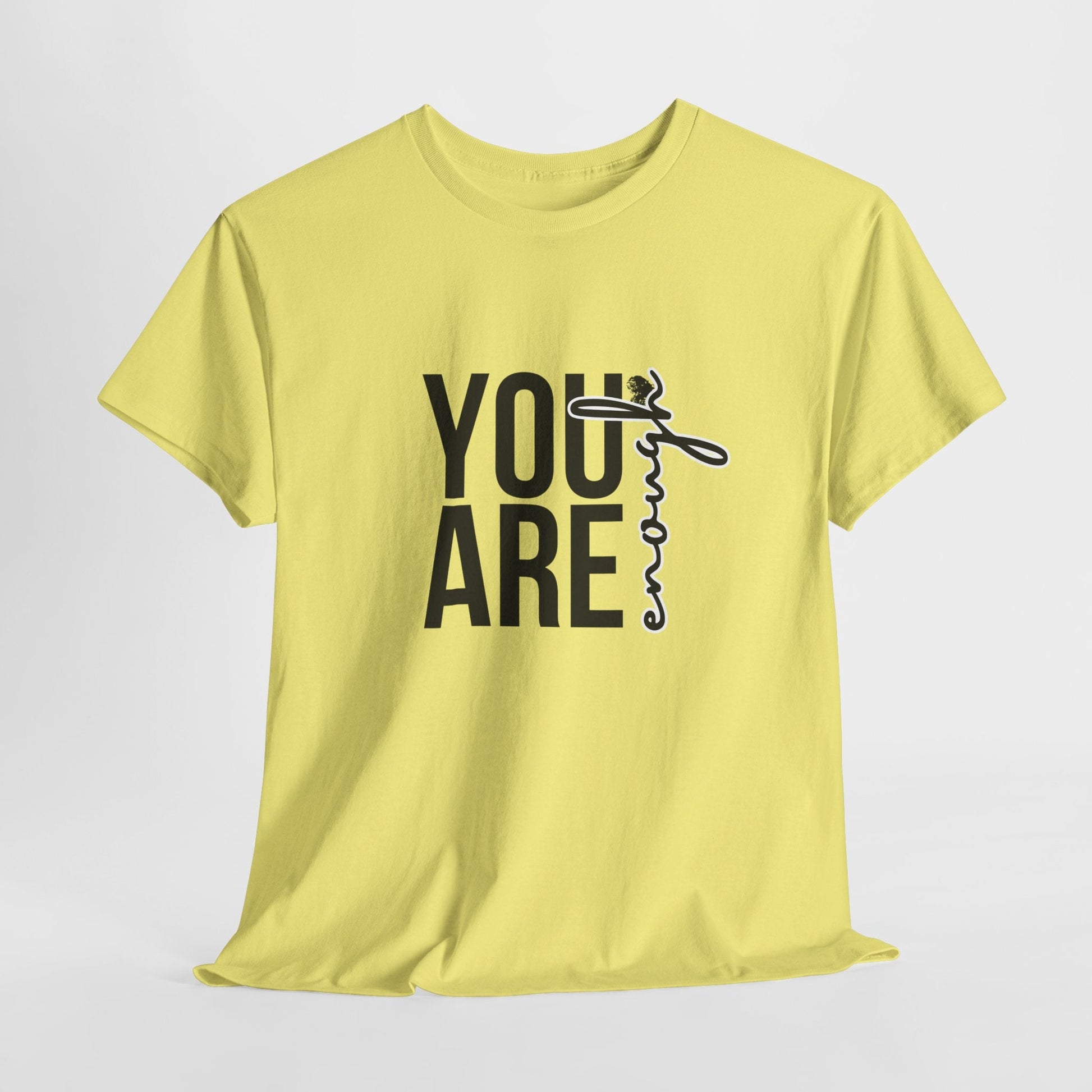 Empowerment T-Shirt - You are enough Tshirt 